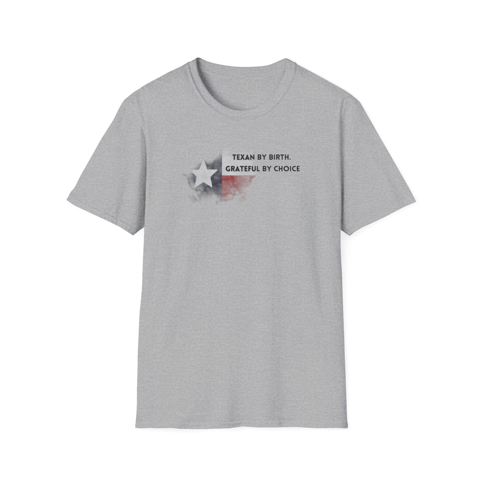 Soft Relaxed Tee - Men and Women- Texan by birth