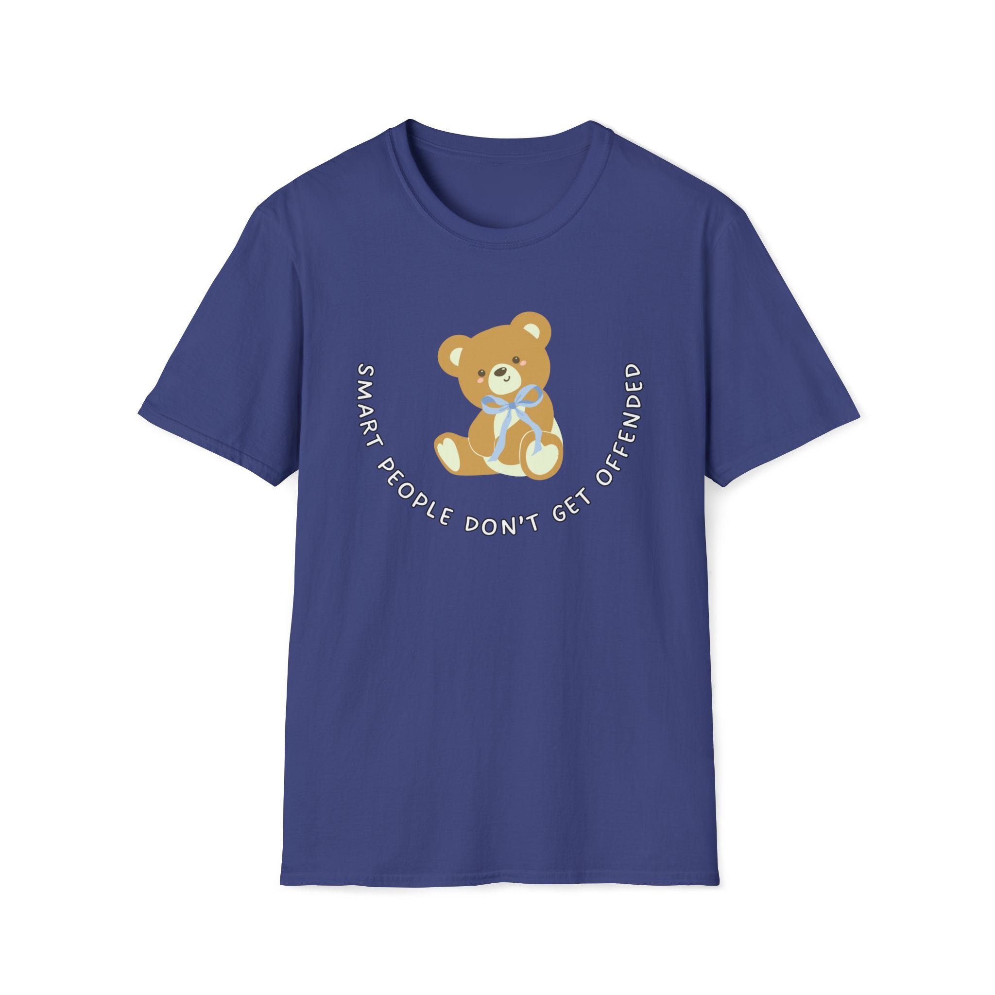 Soft Relaxed Tee - (Men & Women) - Teddy Doesn't get offended