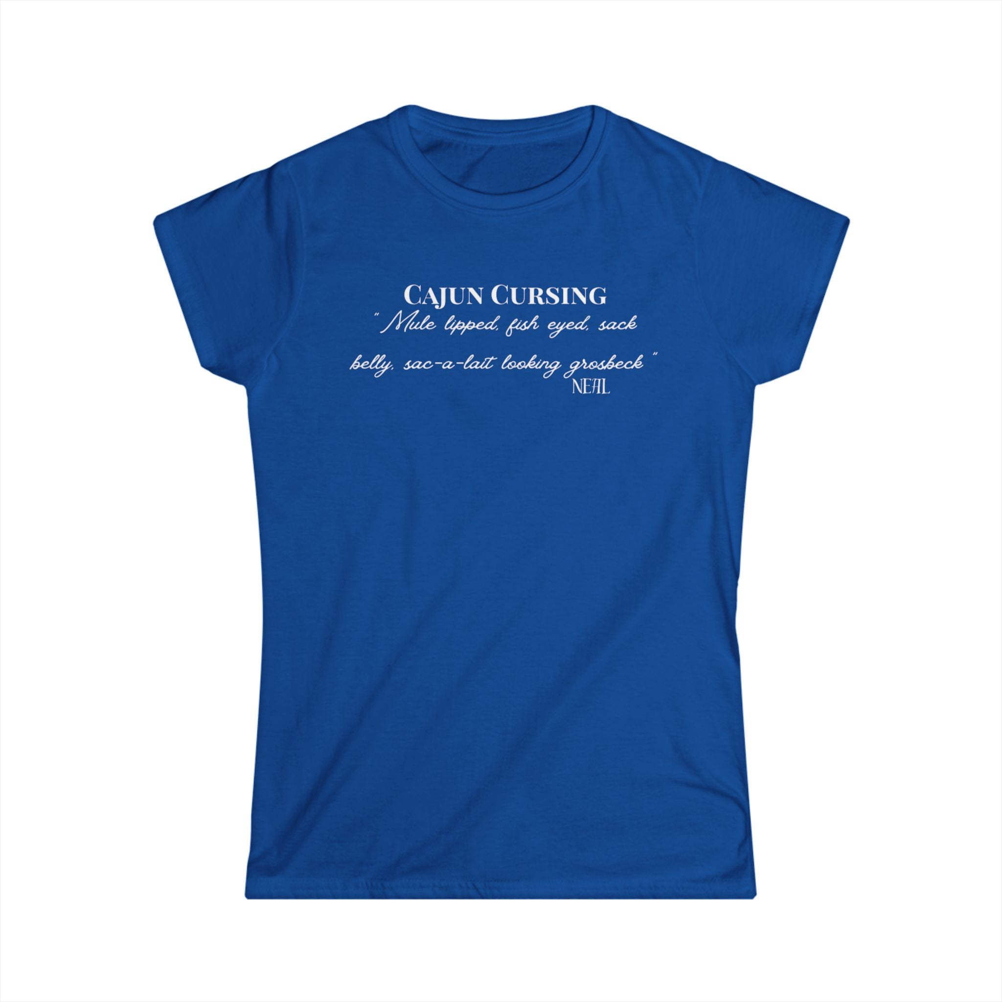 Women's Softstyle Tee - Cajun Cursing - Fitted