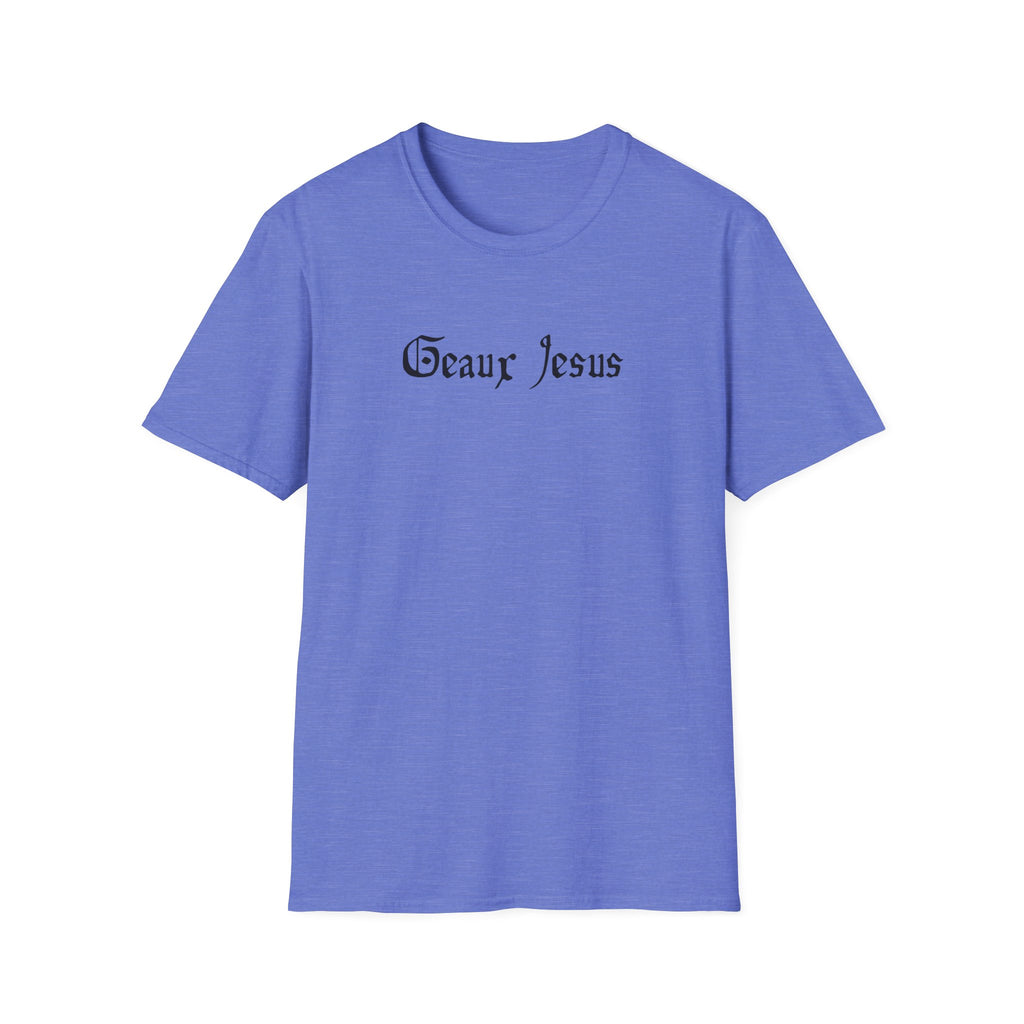 Men and Women Relaxes Soft Tee - Geaux Jesus