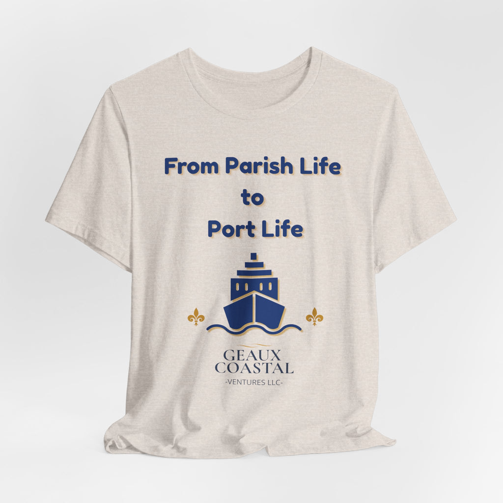 Men or Women Relaxed T Shirt - Parish and Port Cruise T Shirt