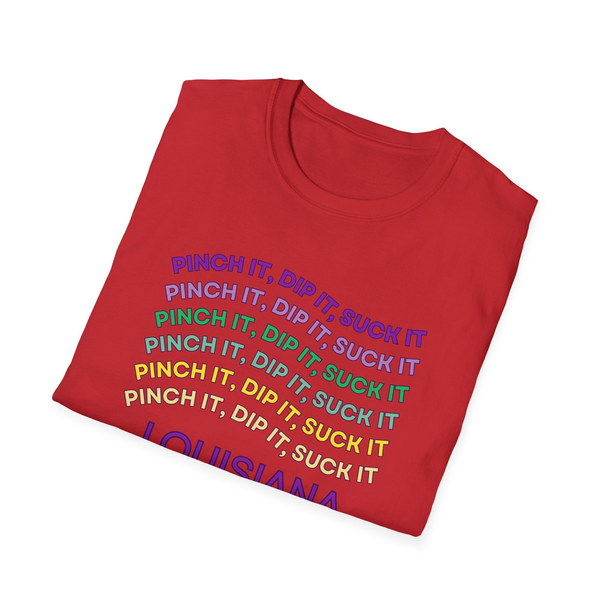 Soft Tee (Men & Women) "Pinch it, dip it, suck it" (Relaxed)