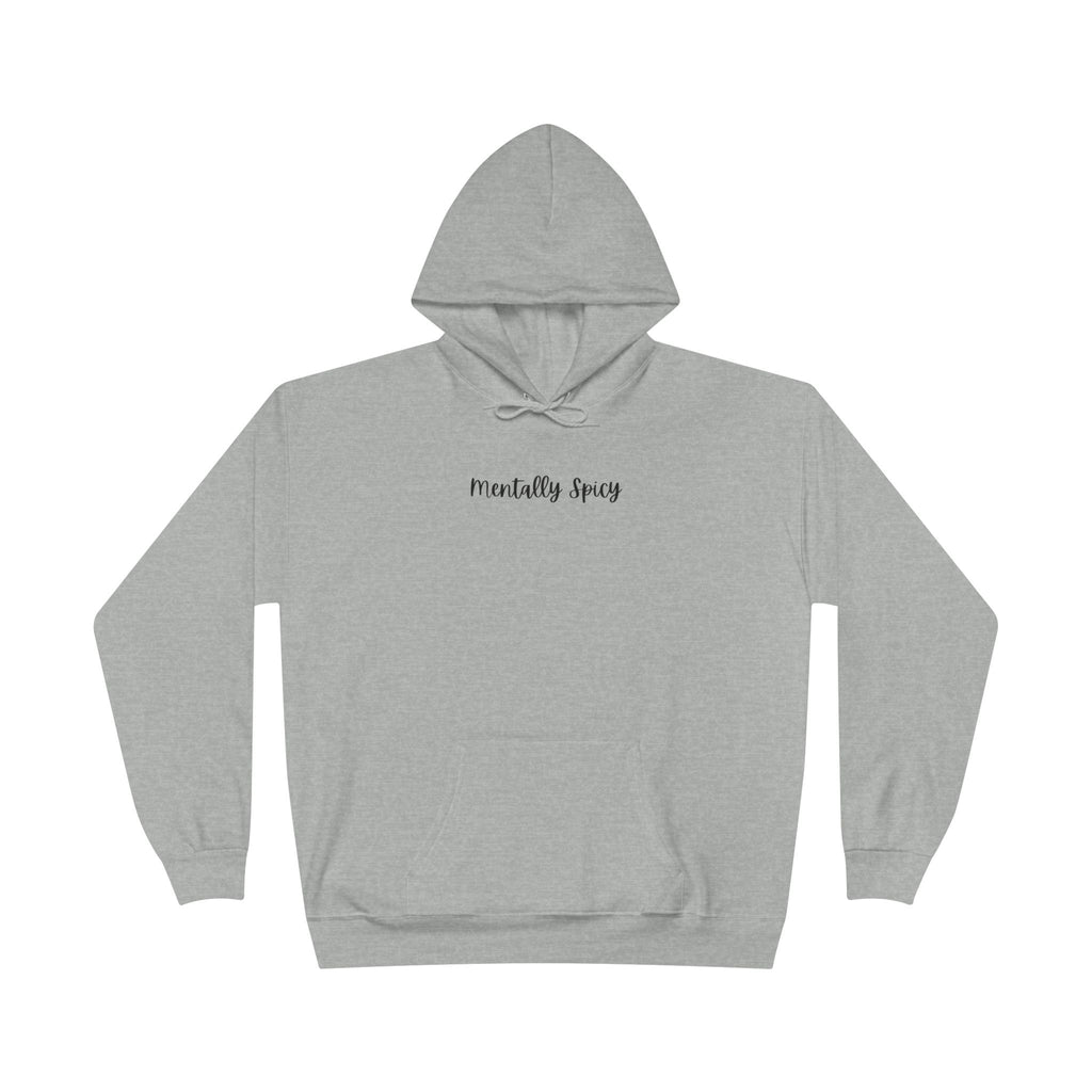Ladies Pullover Hoodie Sweatshirt - Mentally Spicy  - light colors (relaxed fit)