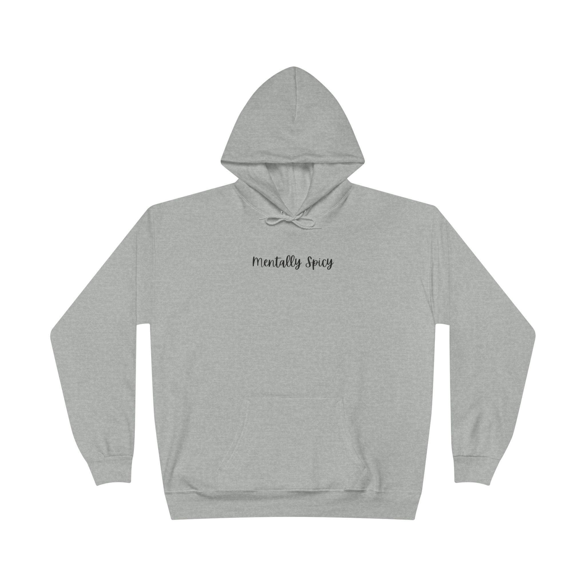 Ladies Pullover Hoodie Sweatshirt - Mentally Spicy  - light colors (relaxed fit)
