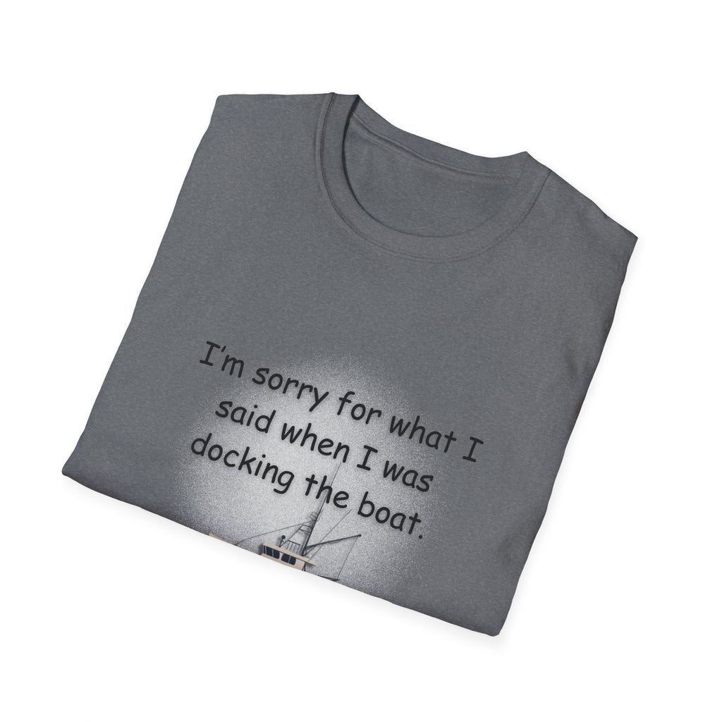Soft Relaxed Tee - Men and Women  Sorry for what I said