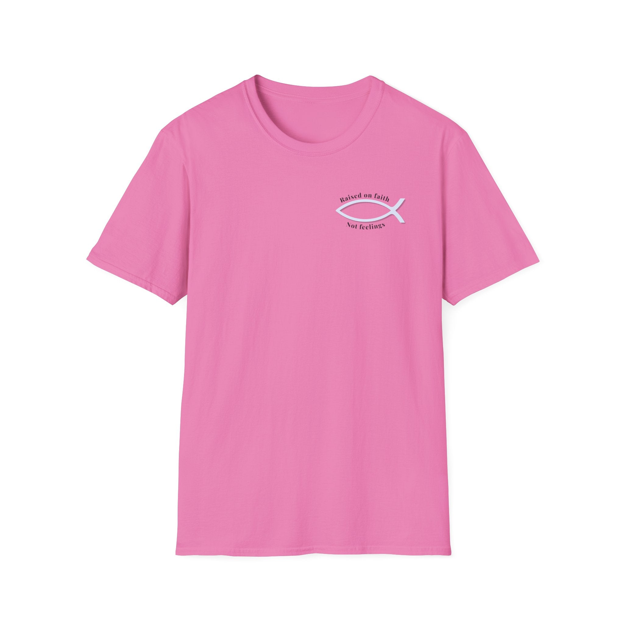 Relaxed Tee Soft - Men & Women - Raised on Faith, Not Feelings