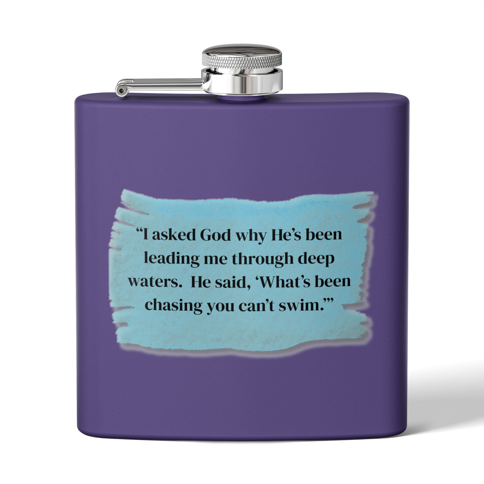 Stainless Steel Flask, 6oz - God Leading you through the deep