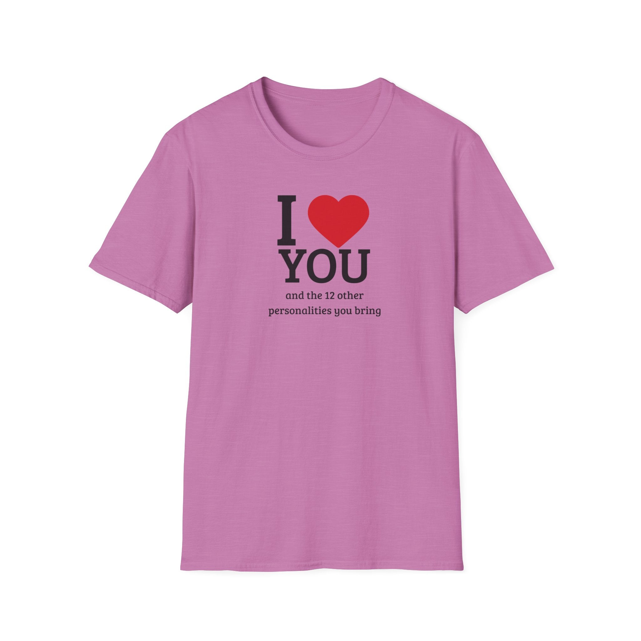 Super Soft Relaxed Tee - Men and Women- I love you and the 12 personalities