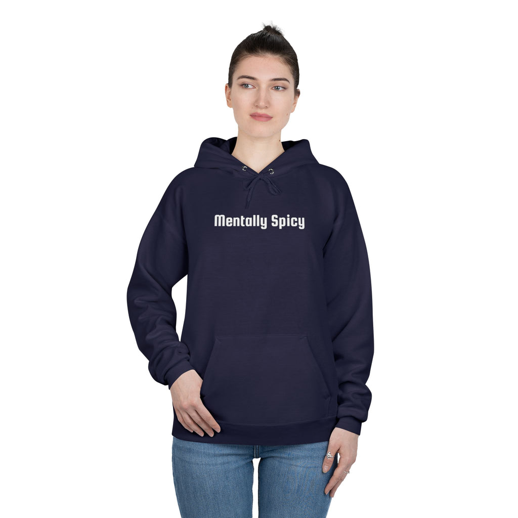 Men and Women - Relaxed - Pullover Hoodie Sweatshirt - Mentally Spicy Dark Colors