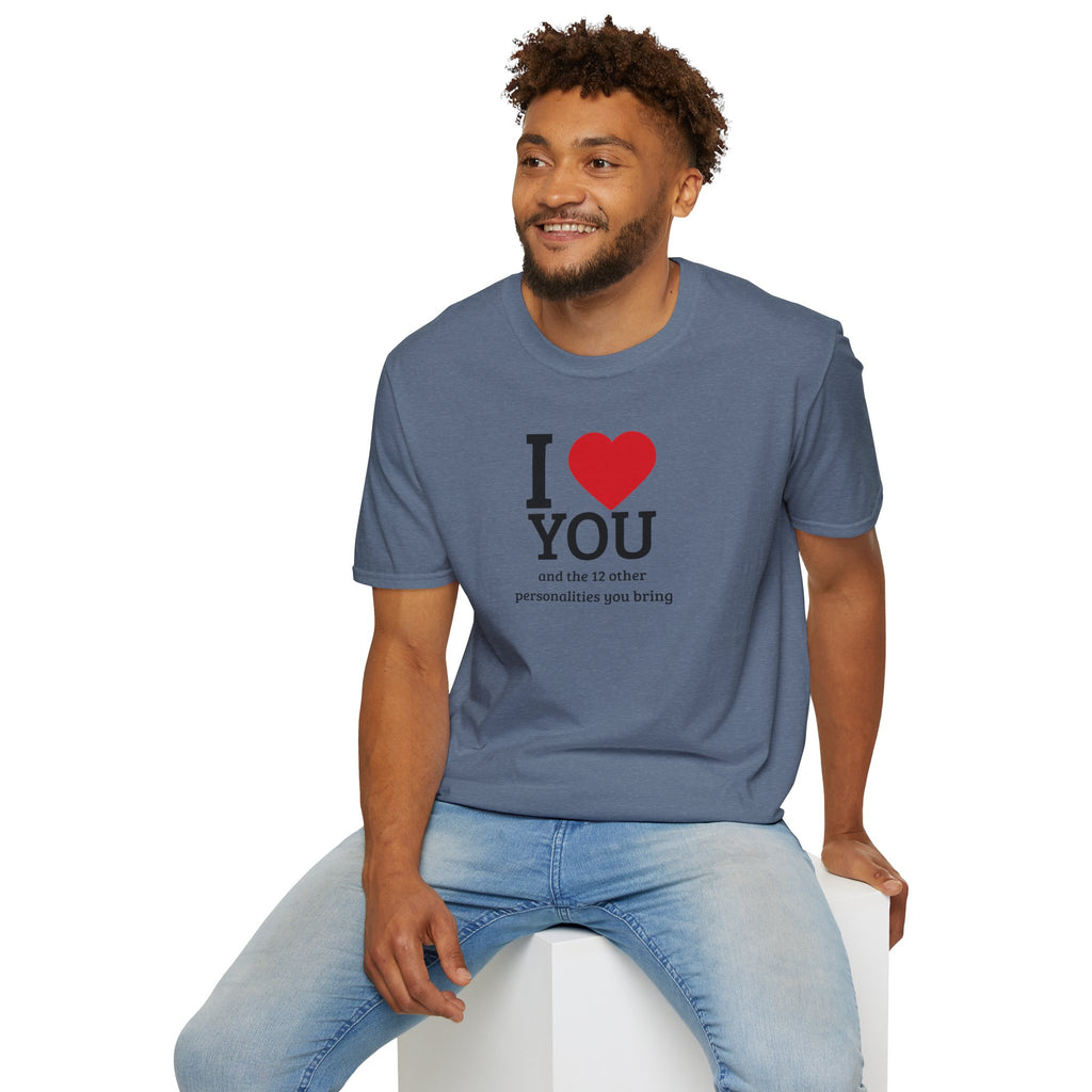 Super Soft Relaxed Tee - Men and Women- I love you and the 12 personalities