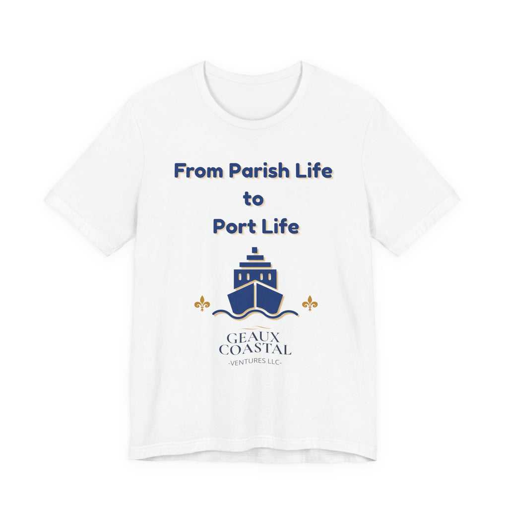 Men or Women Relaxed T Shirt - Parish and Port Cruise T Shirt