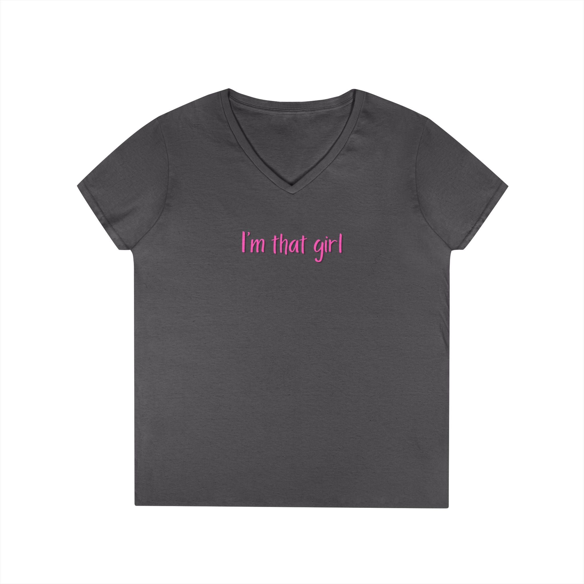 Ladies' V-Neck  Fitted T-Shirt - I'm that girl