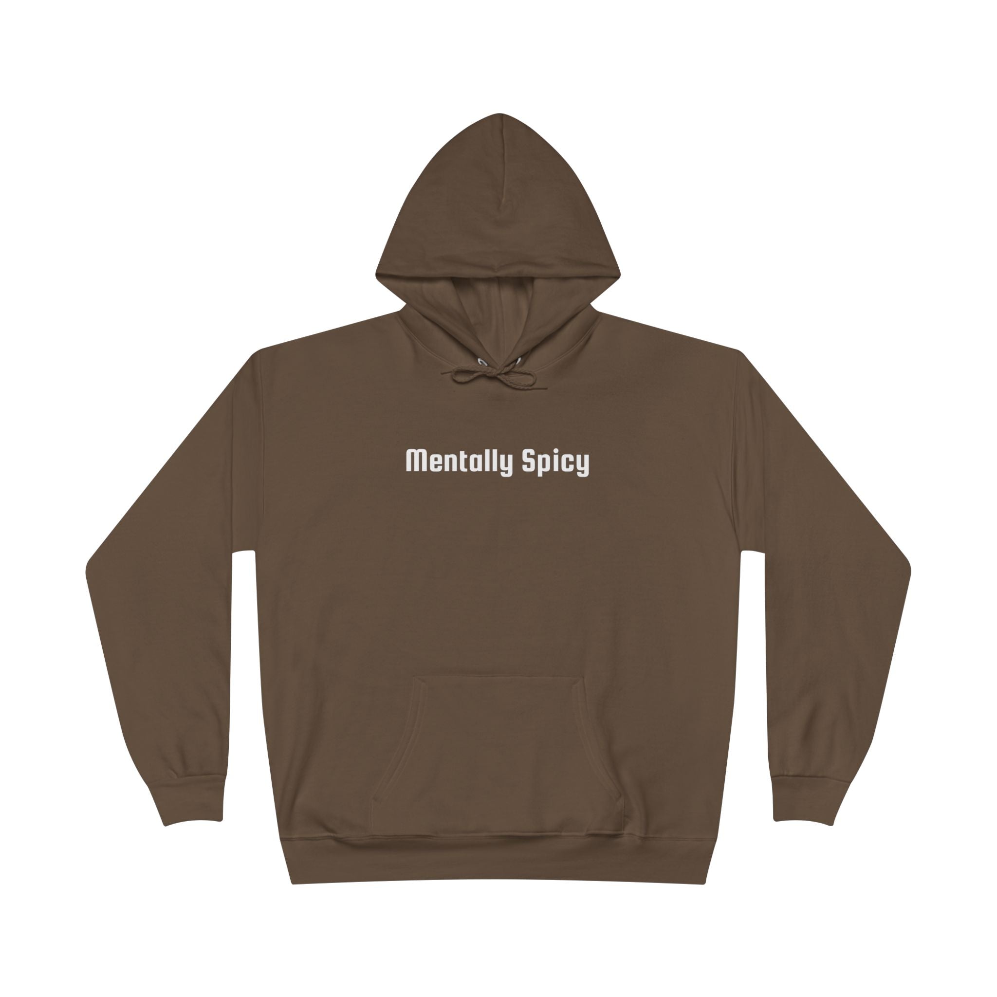 Men and Women - Relaxed - Pullover Hoodie Sweatshirt - Mentally Spicy Dark Colors