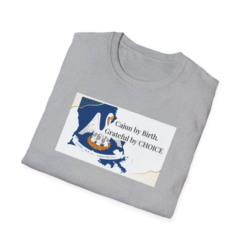Soft Relaxed Tee Men and Women - Cajun By Birth Grateful by Choice