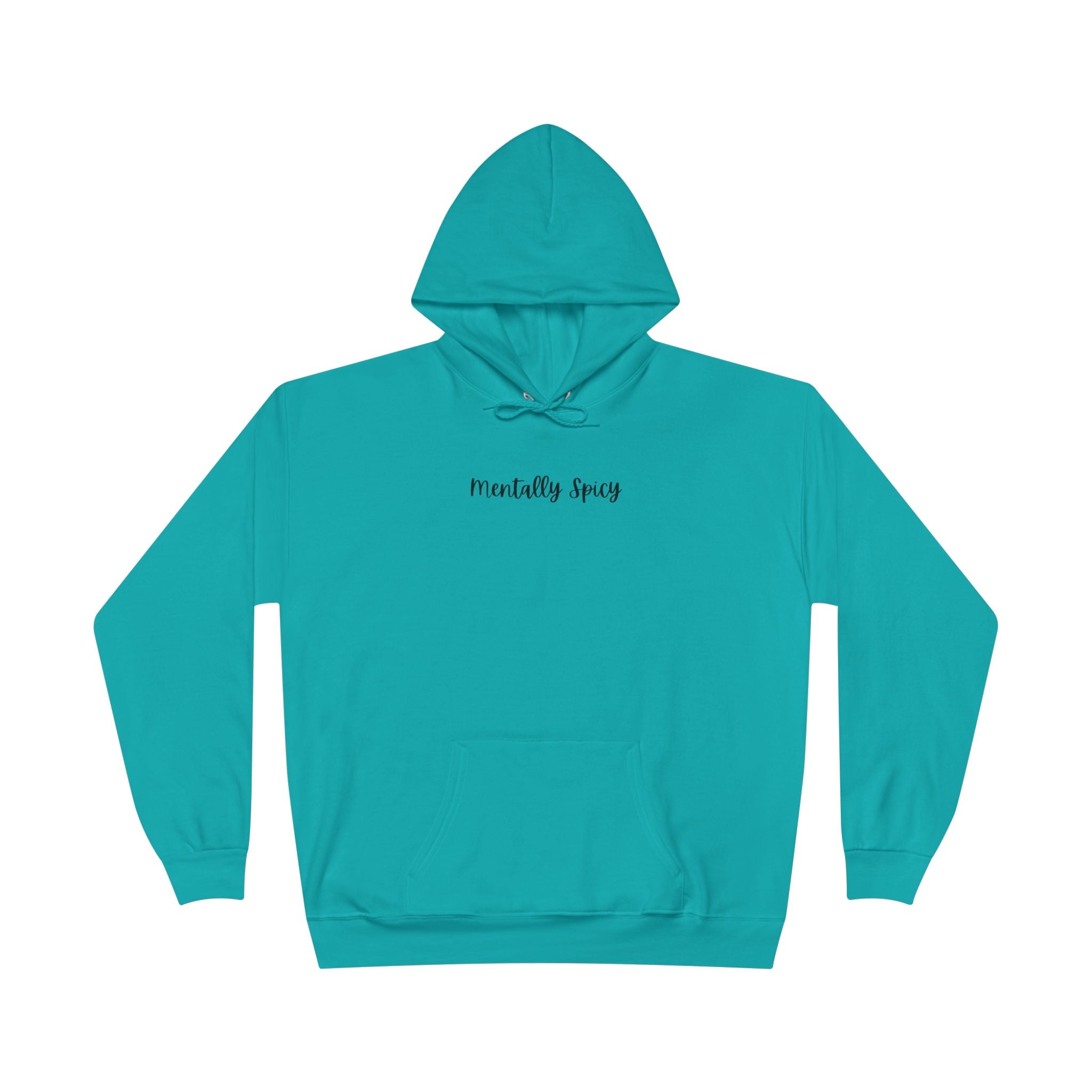 Ladies Pullover Hoodie Sweatshirt - Mentally Spicy  - light colors (relaxed fit)