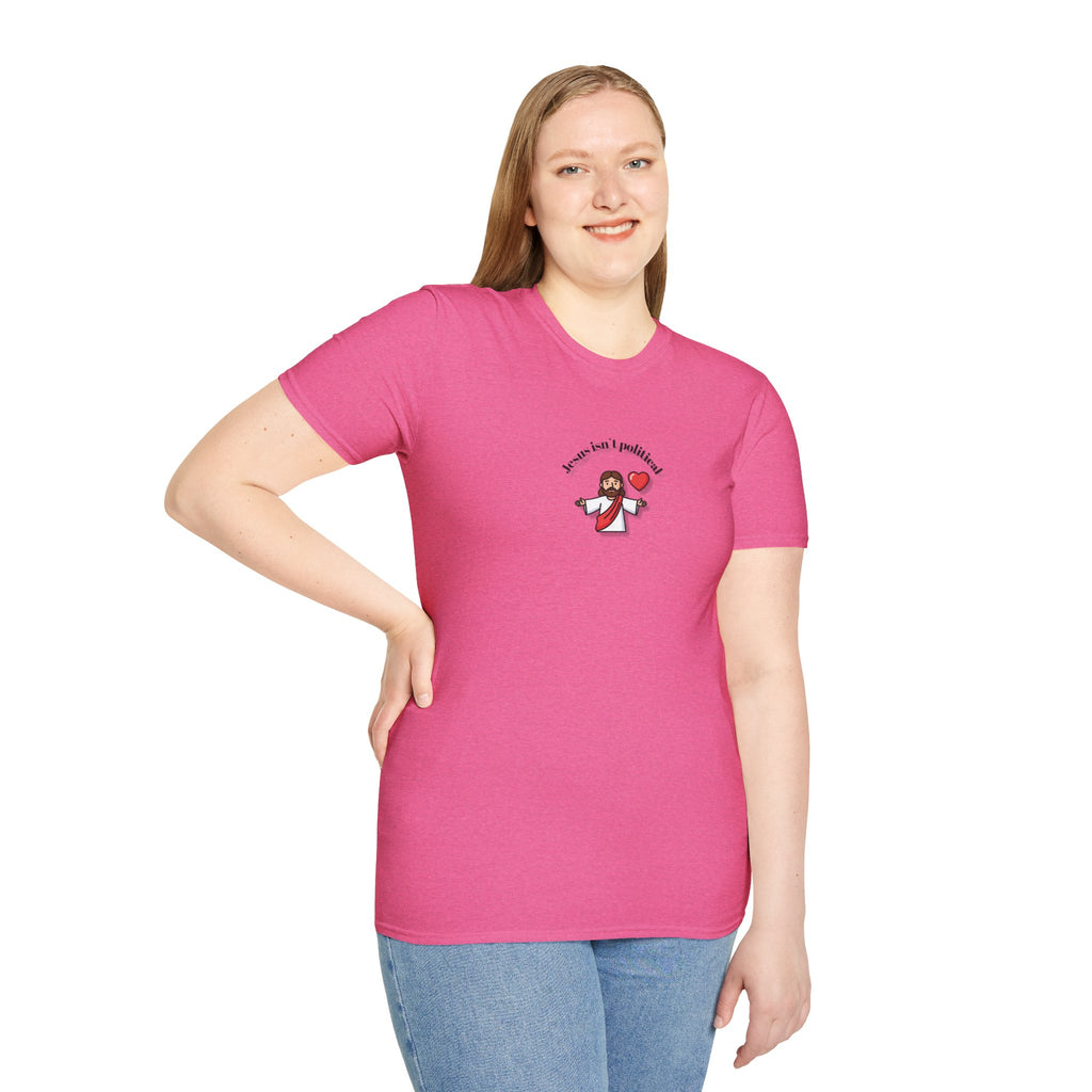 Relaxed Men & Women Soft Tee - Jesus isn't political