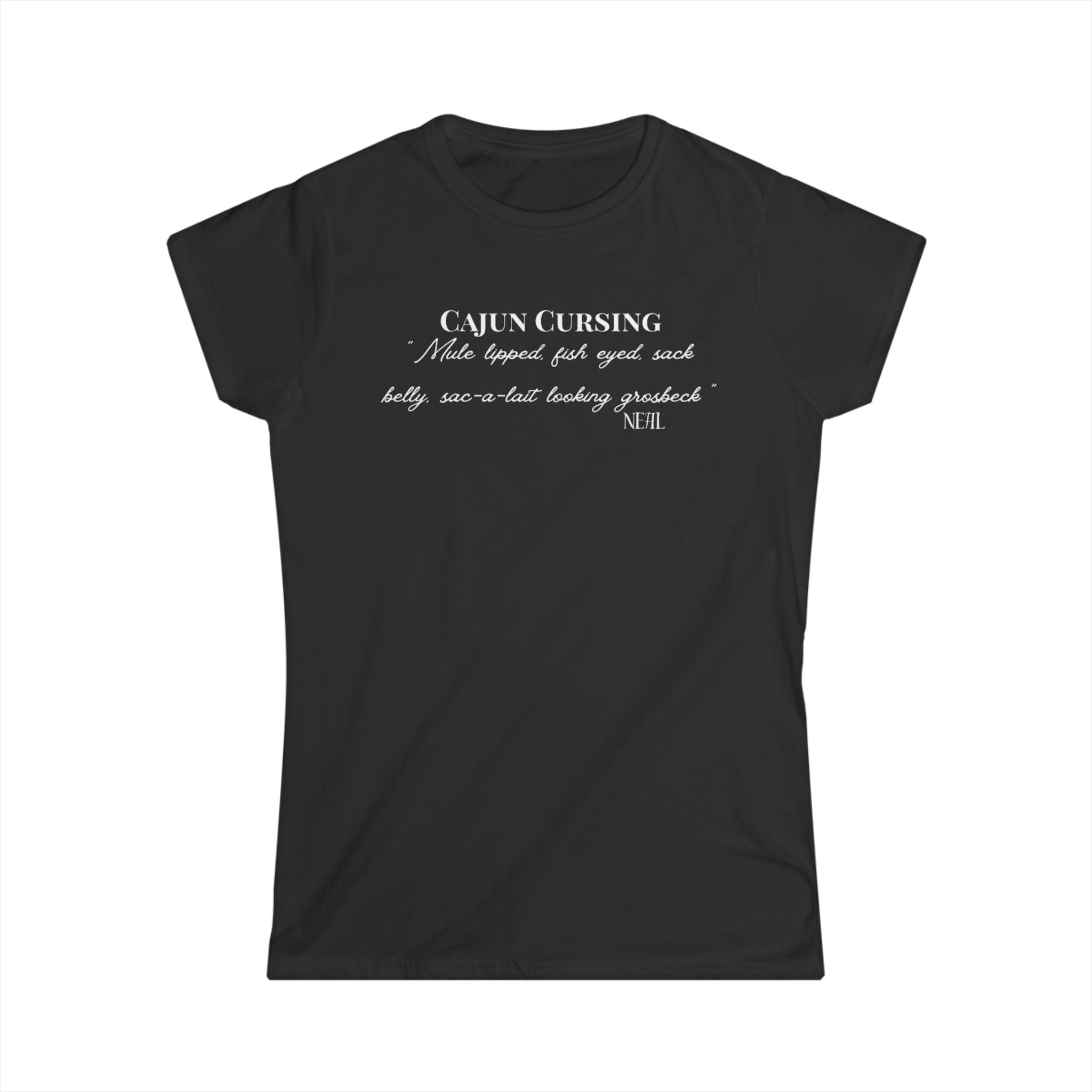 Women's Softstyle Tee - Cajun Cursing - Fitted