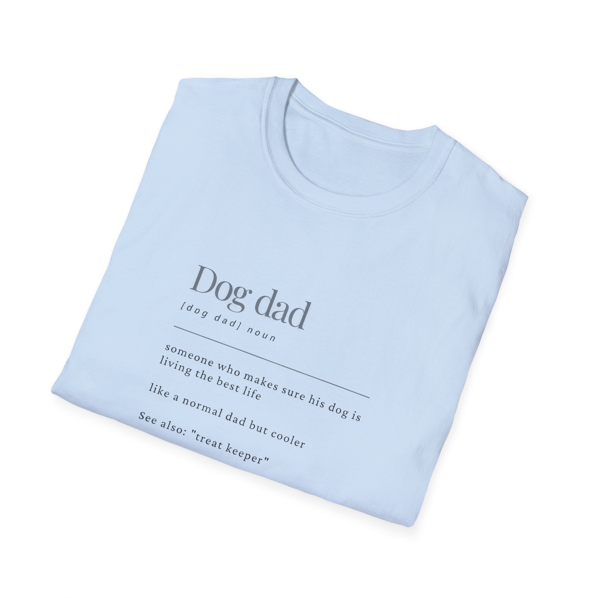 Soft Mens Tee- Dog Dad (Regular  relaxed Fit)