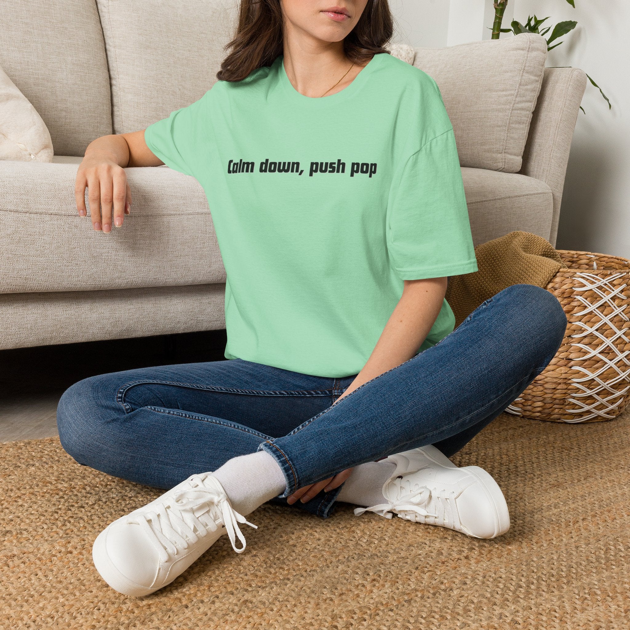 Men and Women Soft Relaxed T Shirt - Calm down push pop