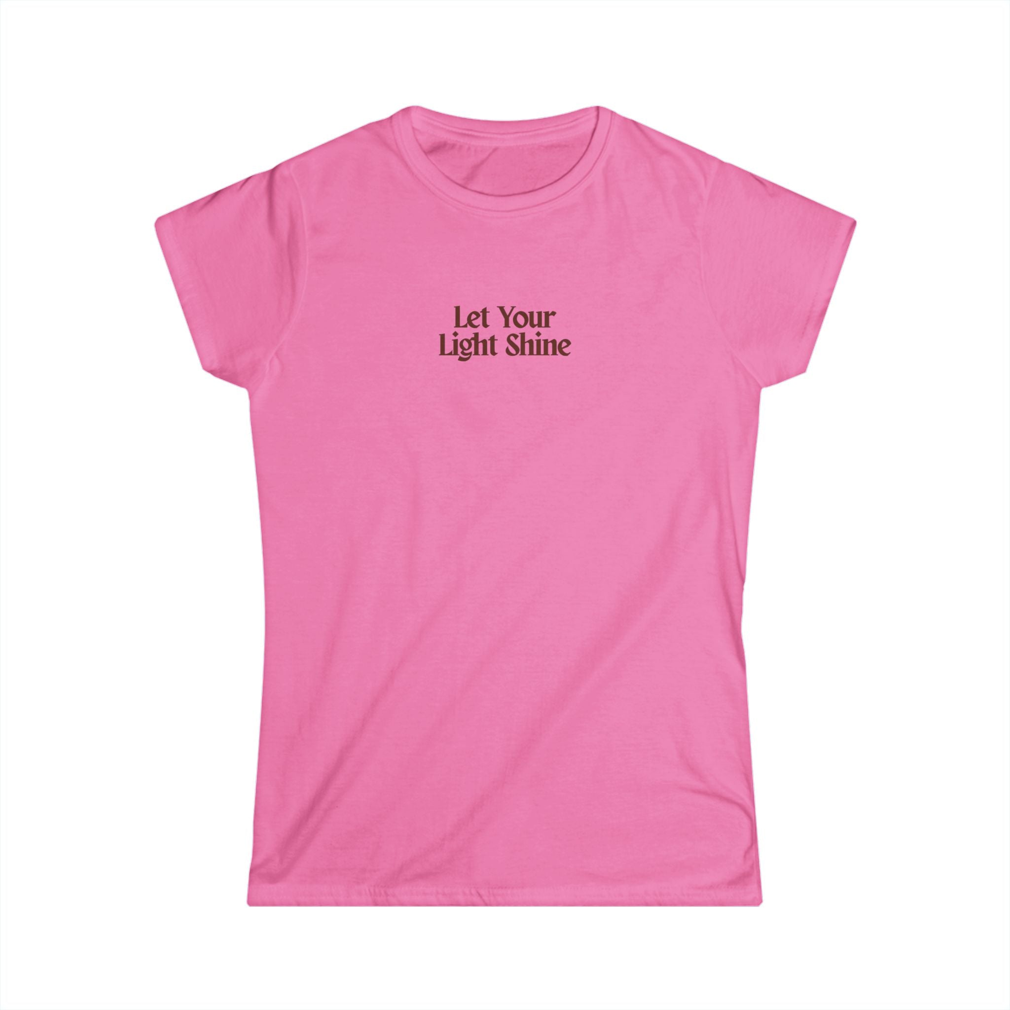 Women's Fitted Tee - Let Your Light Shine