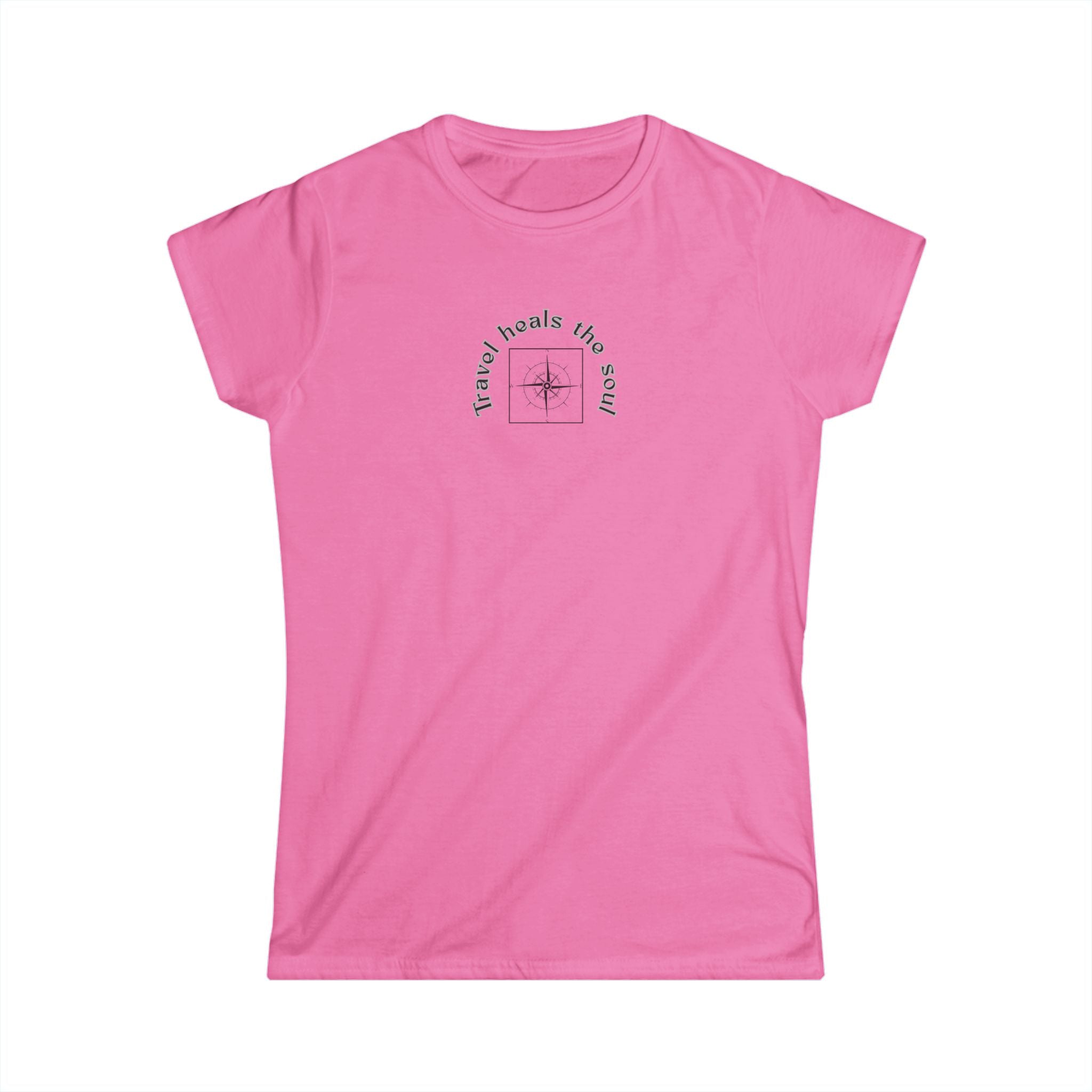 Women's Softstyle Tee  Fitted- "Travel" heals the soul
