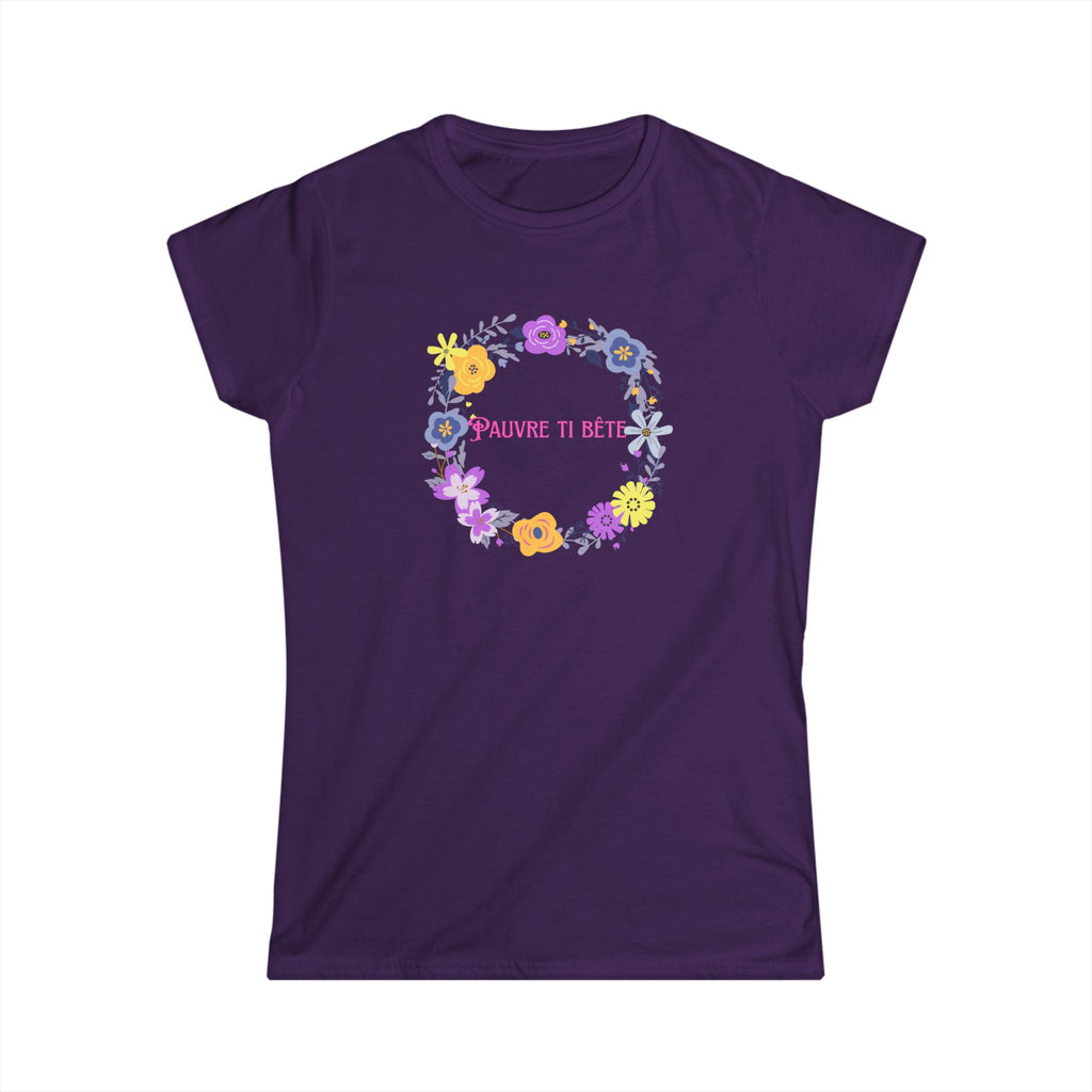 Women's Softstyle Tee Fitted /slim - Pauvre ti bête