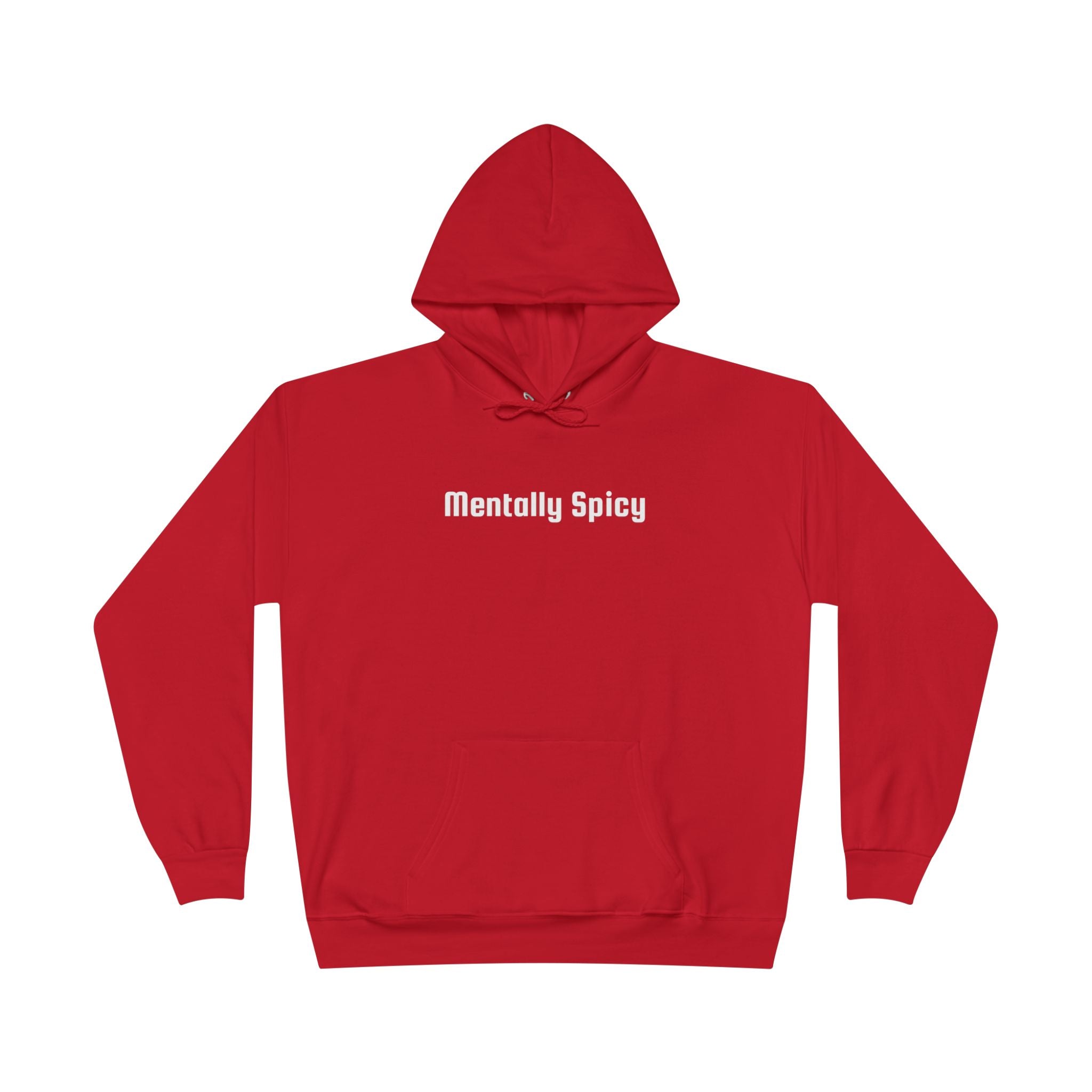 Men and Women - Relaxed - Pullover Hoodie Sweatshirt - Mentally Spicy Dark Colors