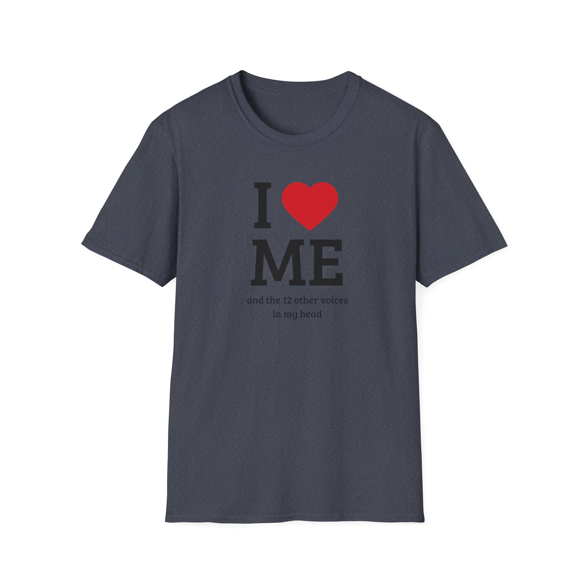 Soft Flexible Tee - Men and Women - I love me and the 12 other voices