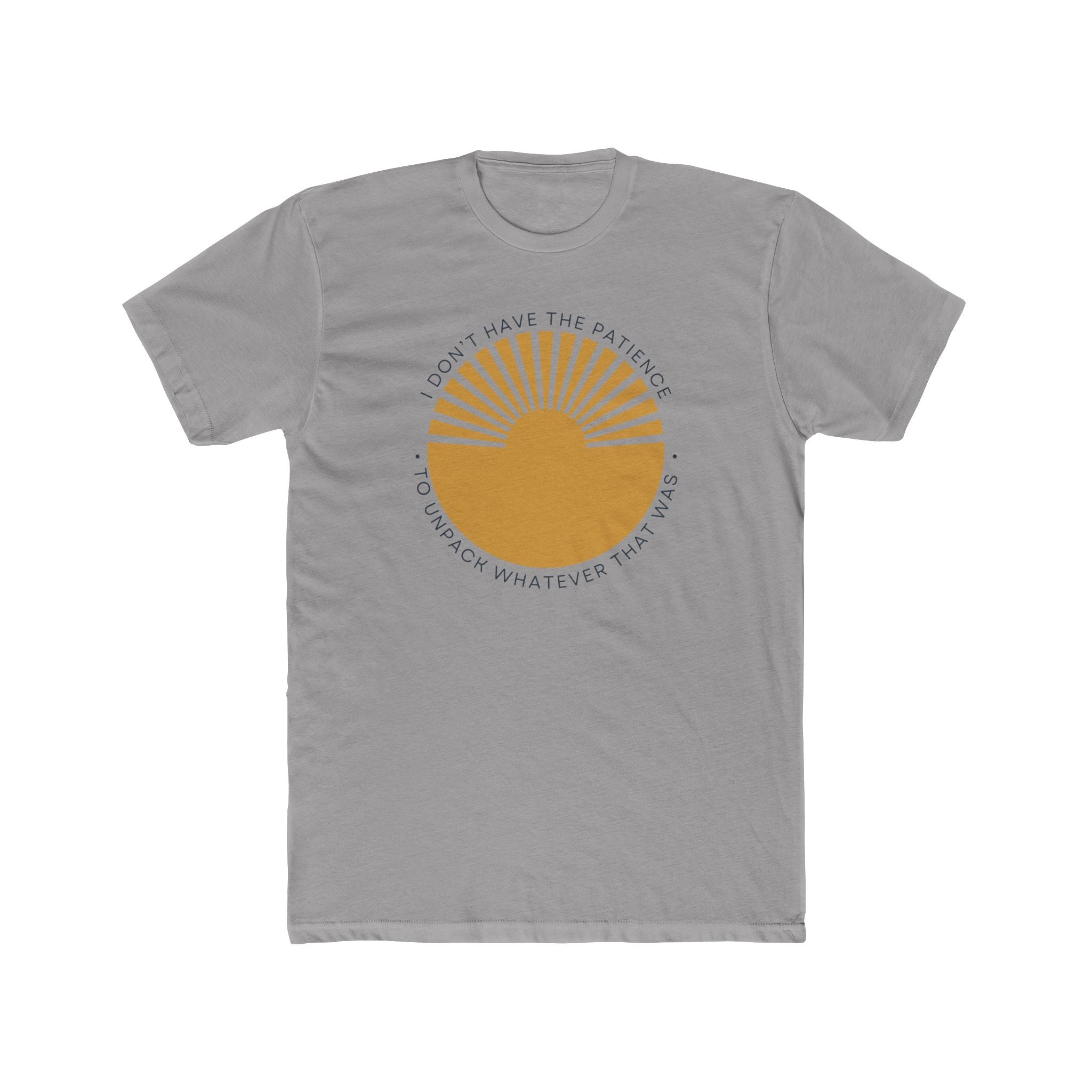 Relaxed Men's Soft Tee - Patience to Unpack