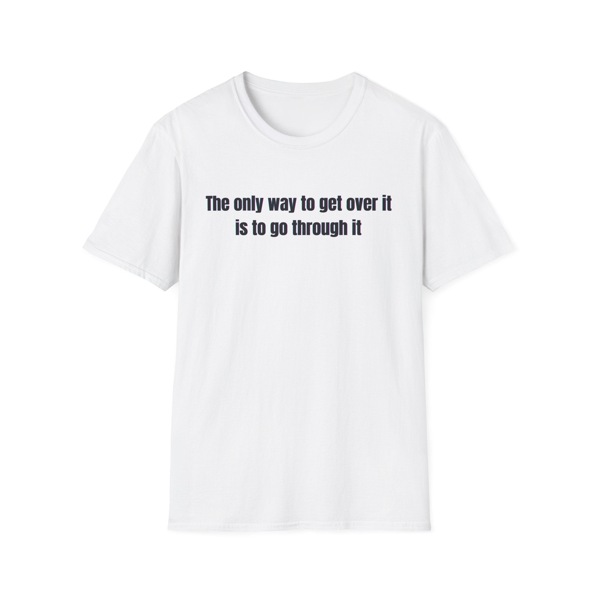 Soft Relaxed Cotton Tee - Men and Women - Going through it