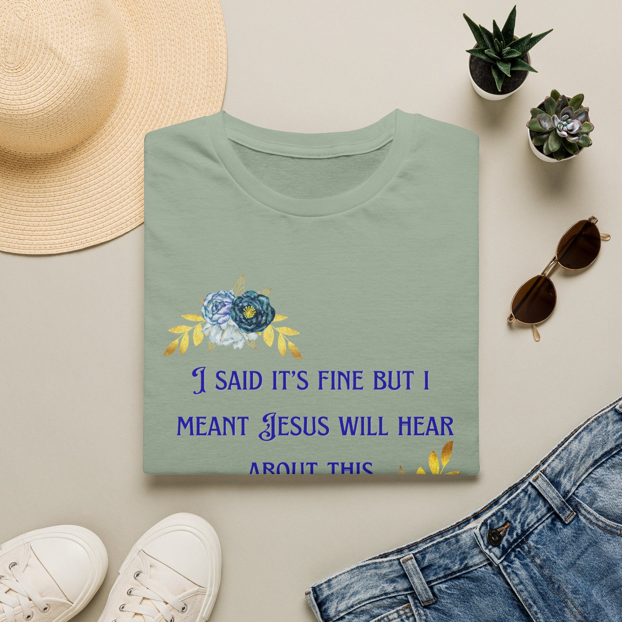 Ladies Super Soft T Shirt - Jesus will hear about this. Relaxed fit