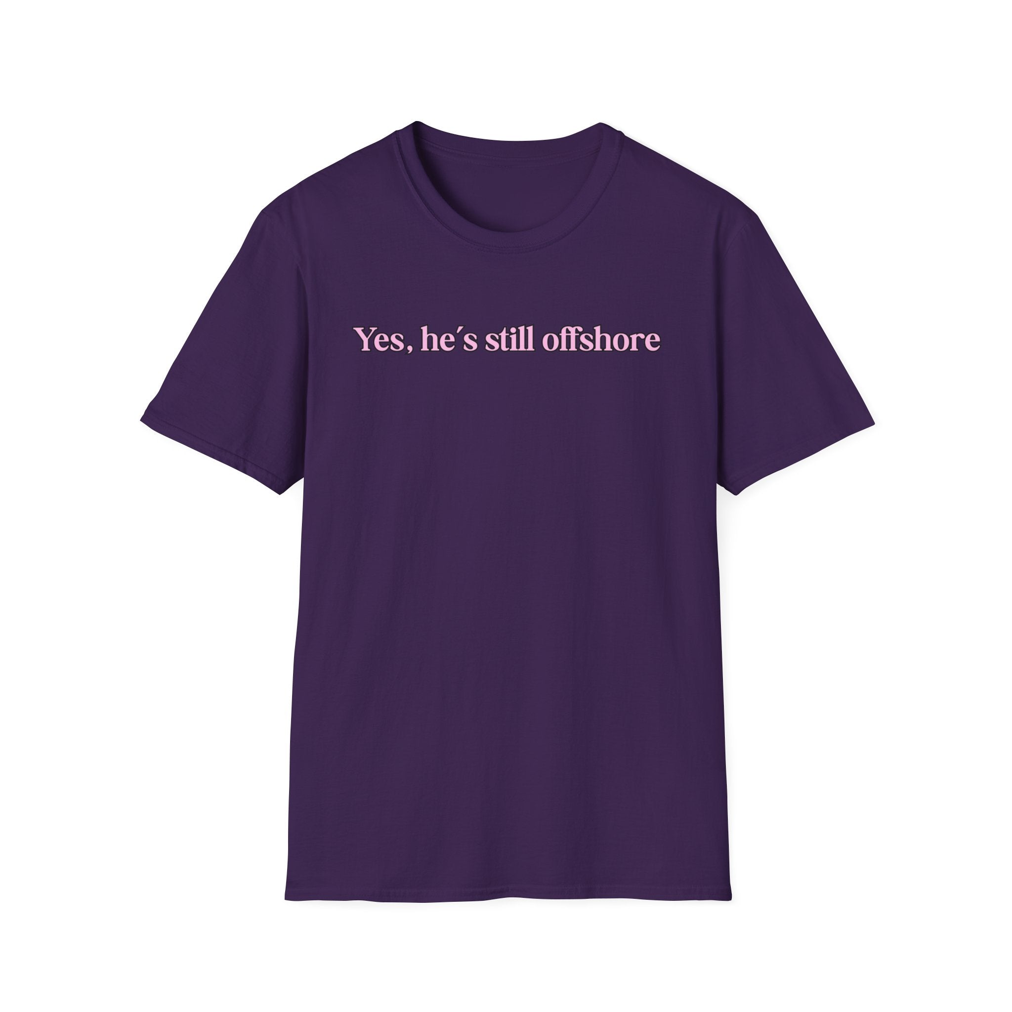 Ladies Relaxed Comfortable Tee - Yes He's off shore