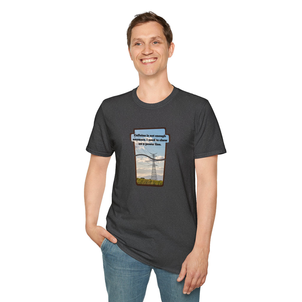 Relaxed Soft T Shirt - Men and Women - Chew on a power line