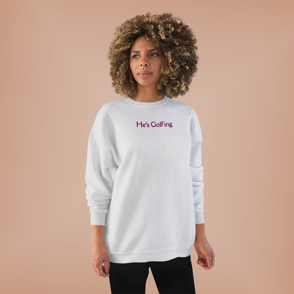 Relaxed Ladies Sweatshirt - He's Golfing