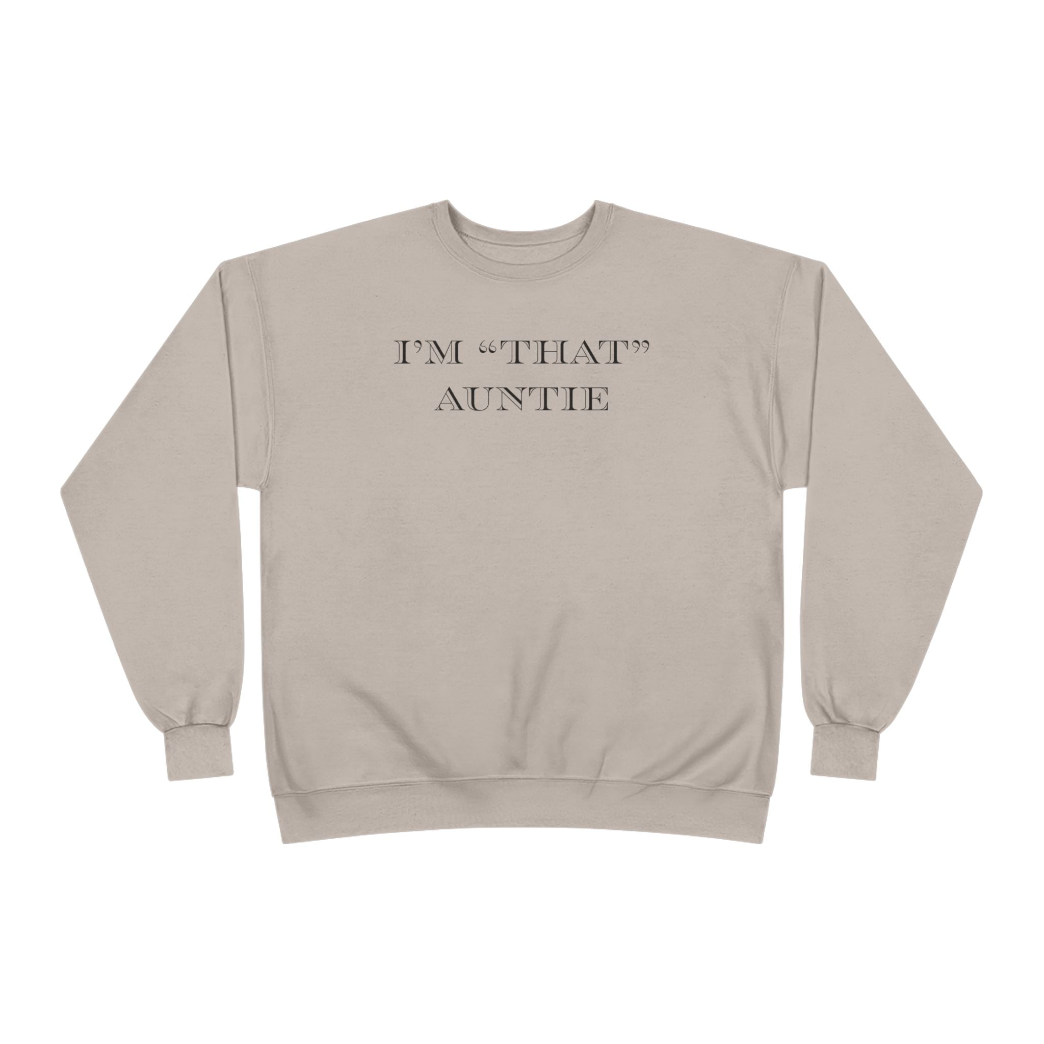 Women's Relaxed Midweight Sweatshirt - I'm that Auntie