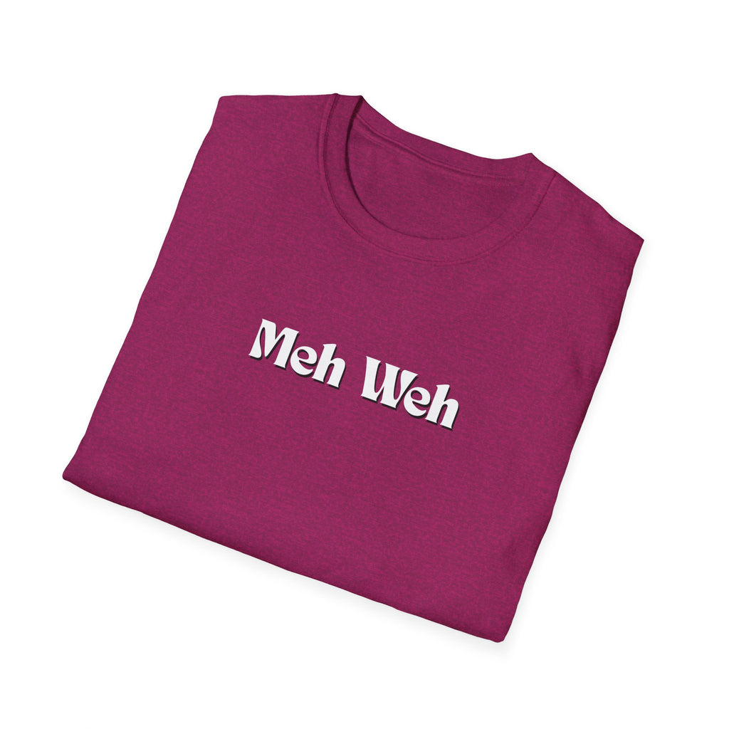 Men and Woman Soft Relaxed Tee - Meh Weh