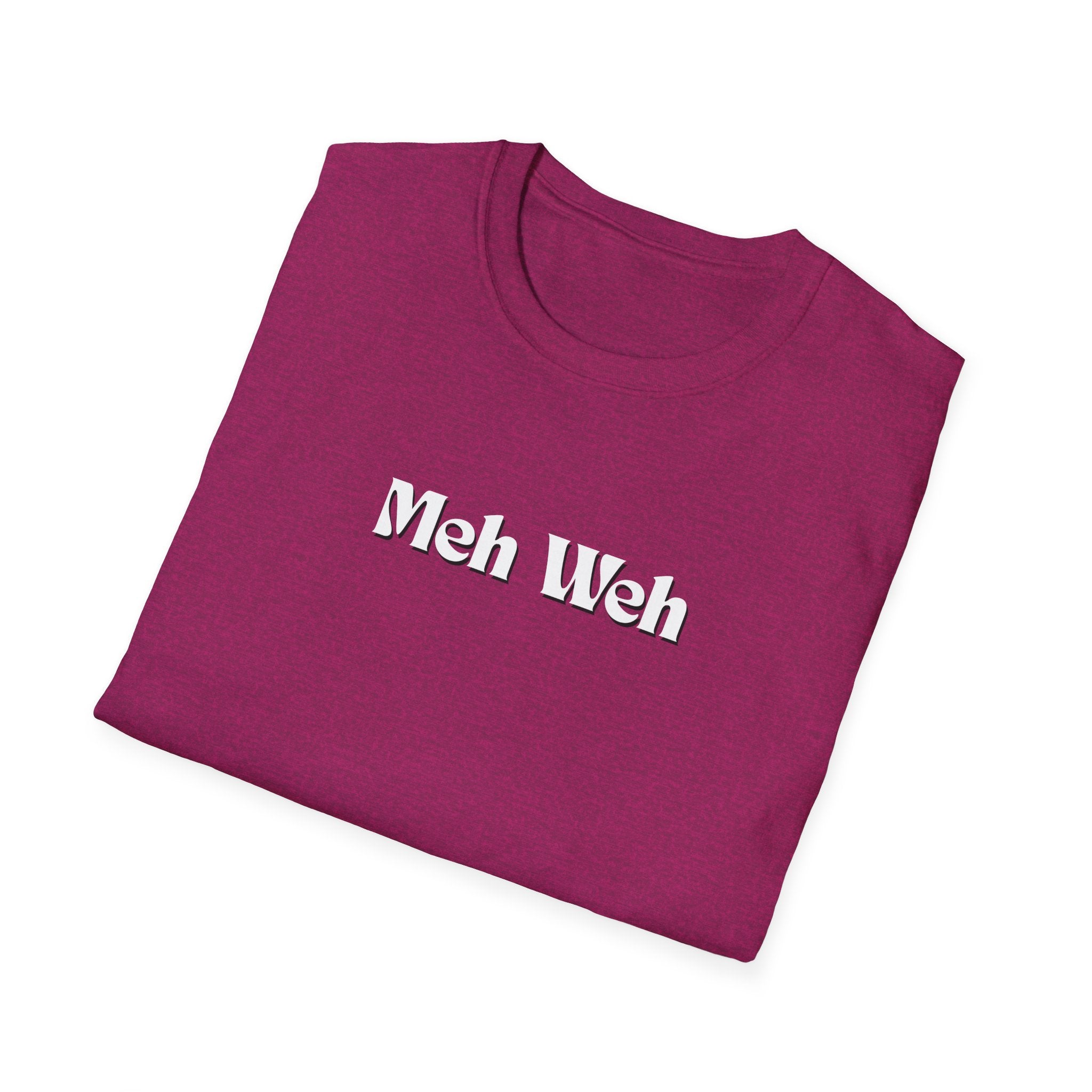 Men and Woman Soft Relaxed Tee - Meh Weh