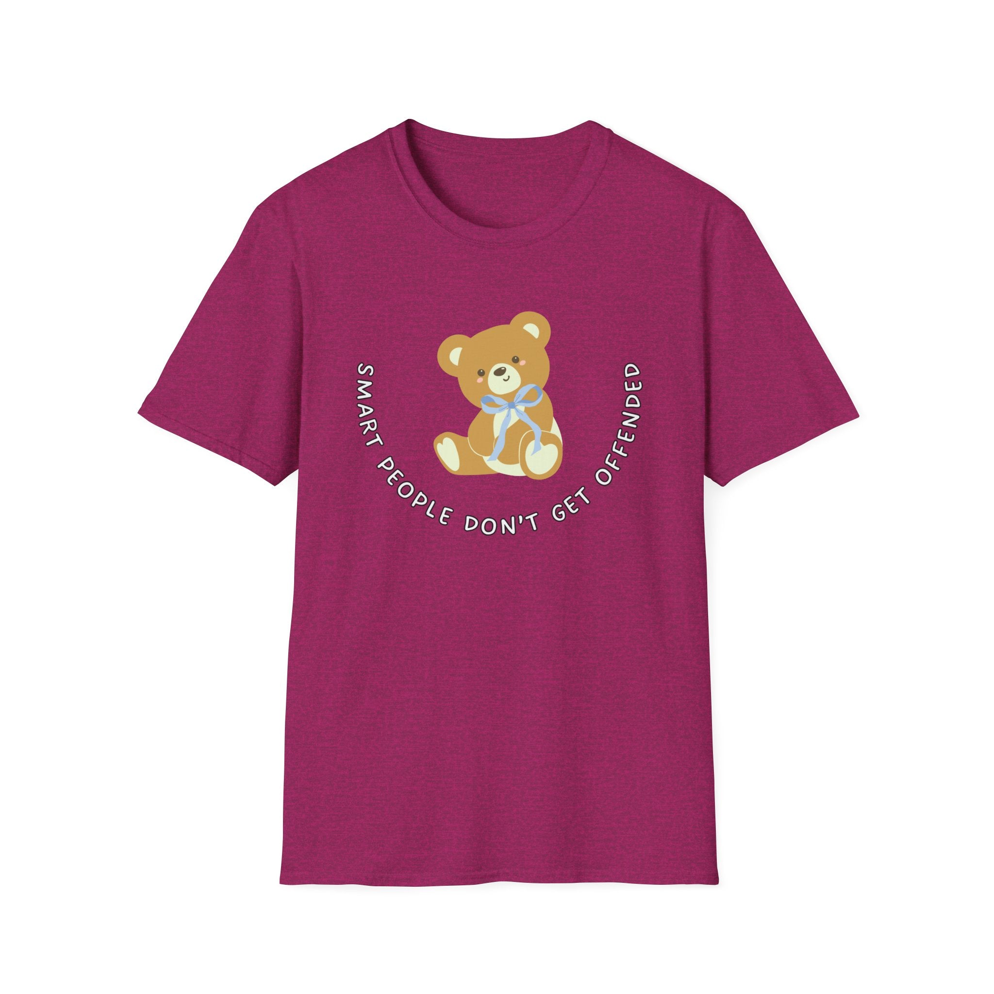 Soft Relaxed Tee - (Men & Women) - Teddy Doesn't get offended