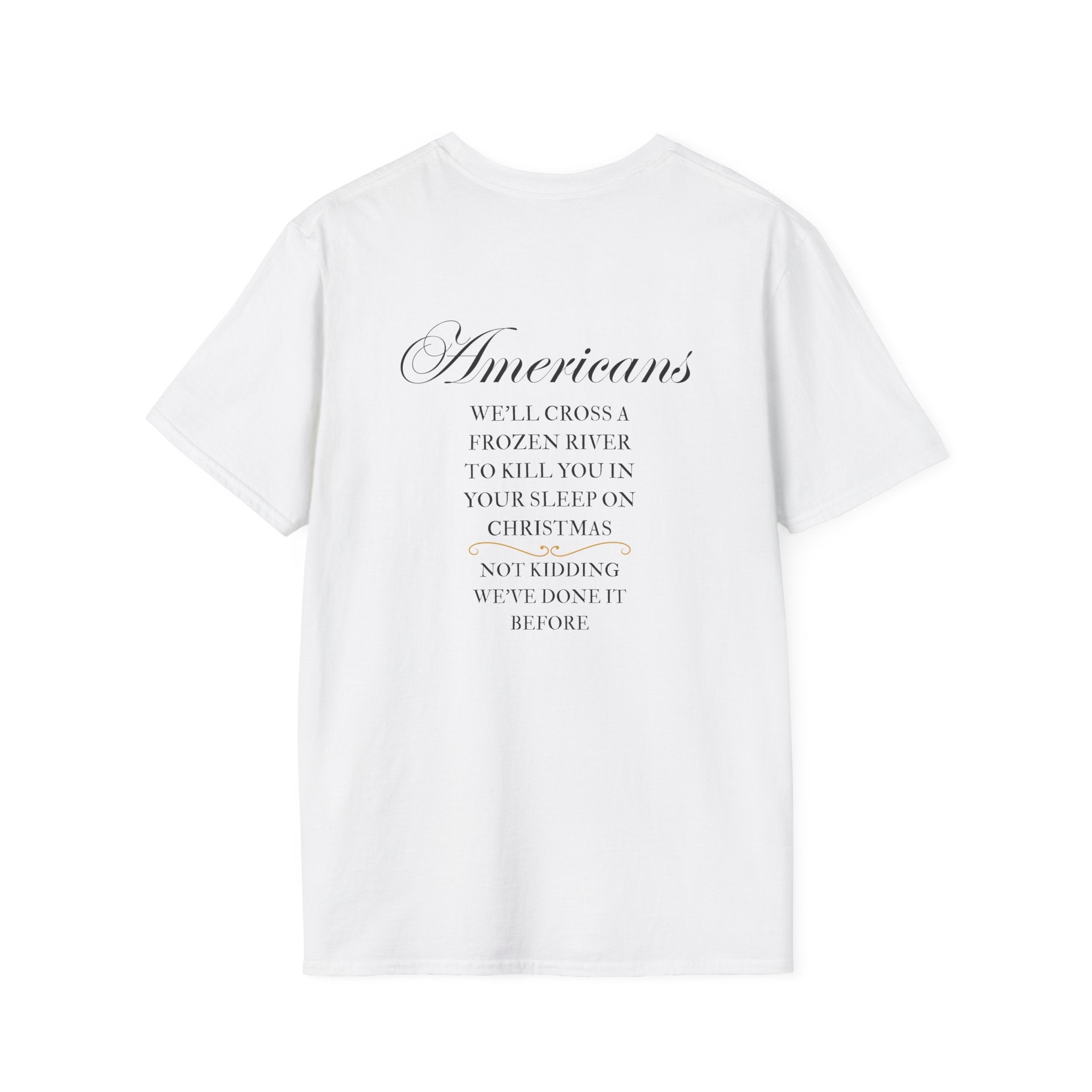 Men and Women - Soft Relaxed Tee- Americans crossing the river at christmas - american revolution - funny