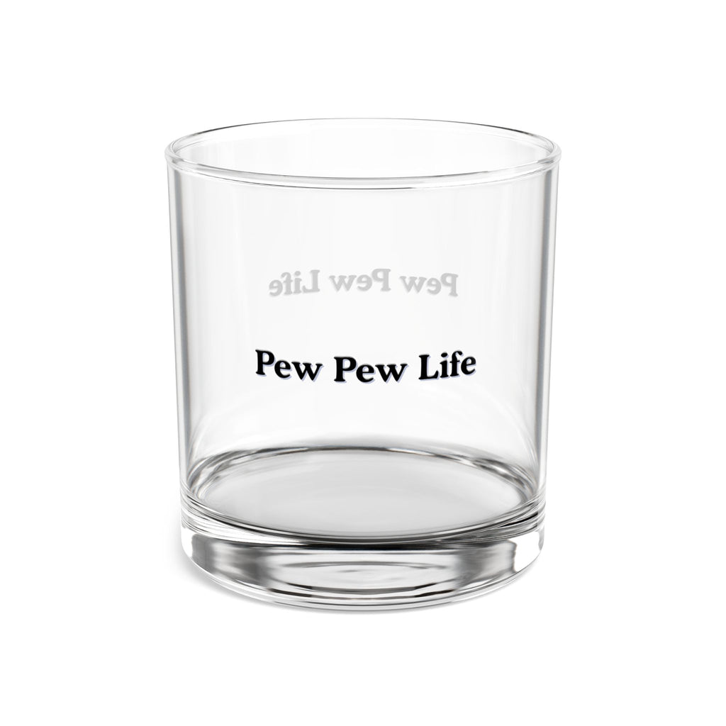 Burbon Glass - Pew Pew Life
