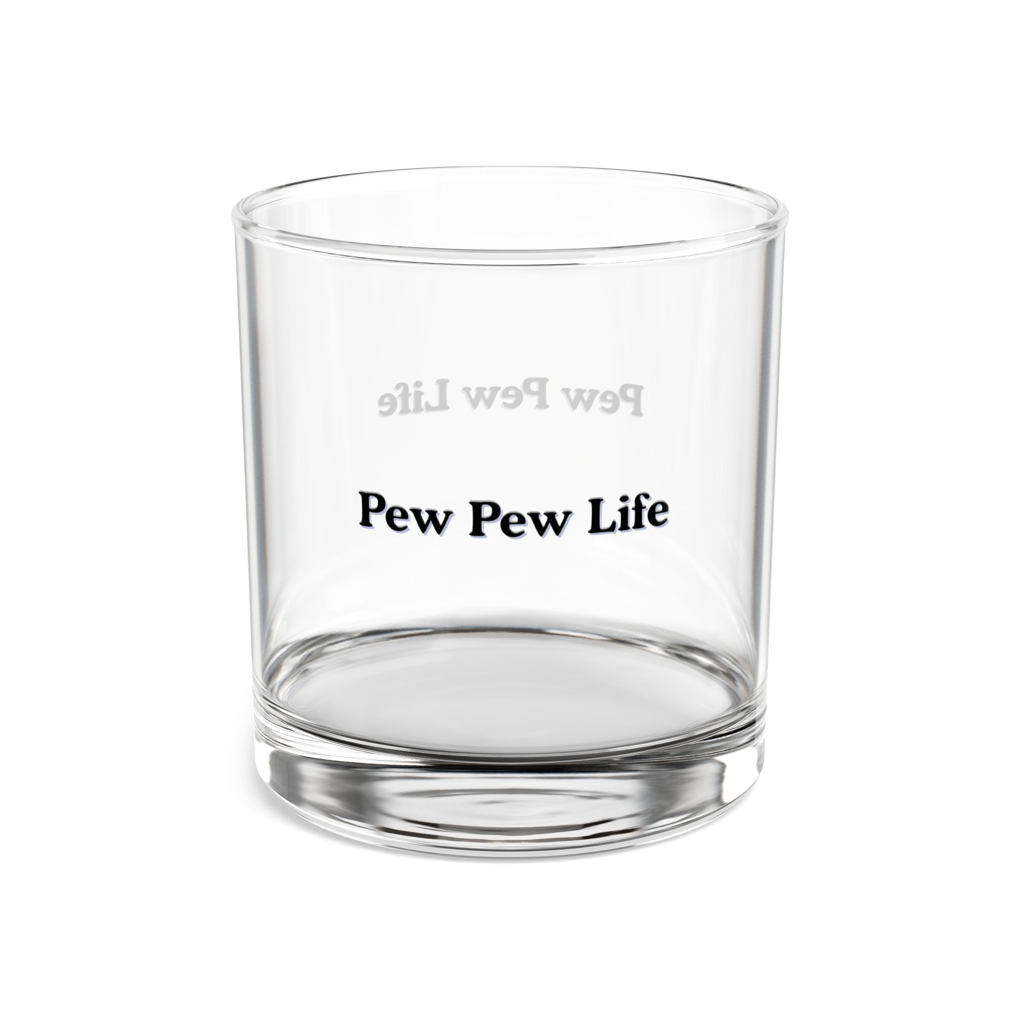 Burbon Glass - Pew Pew Life