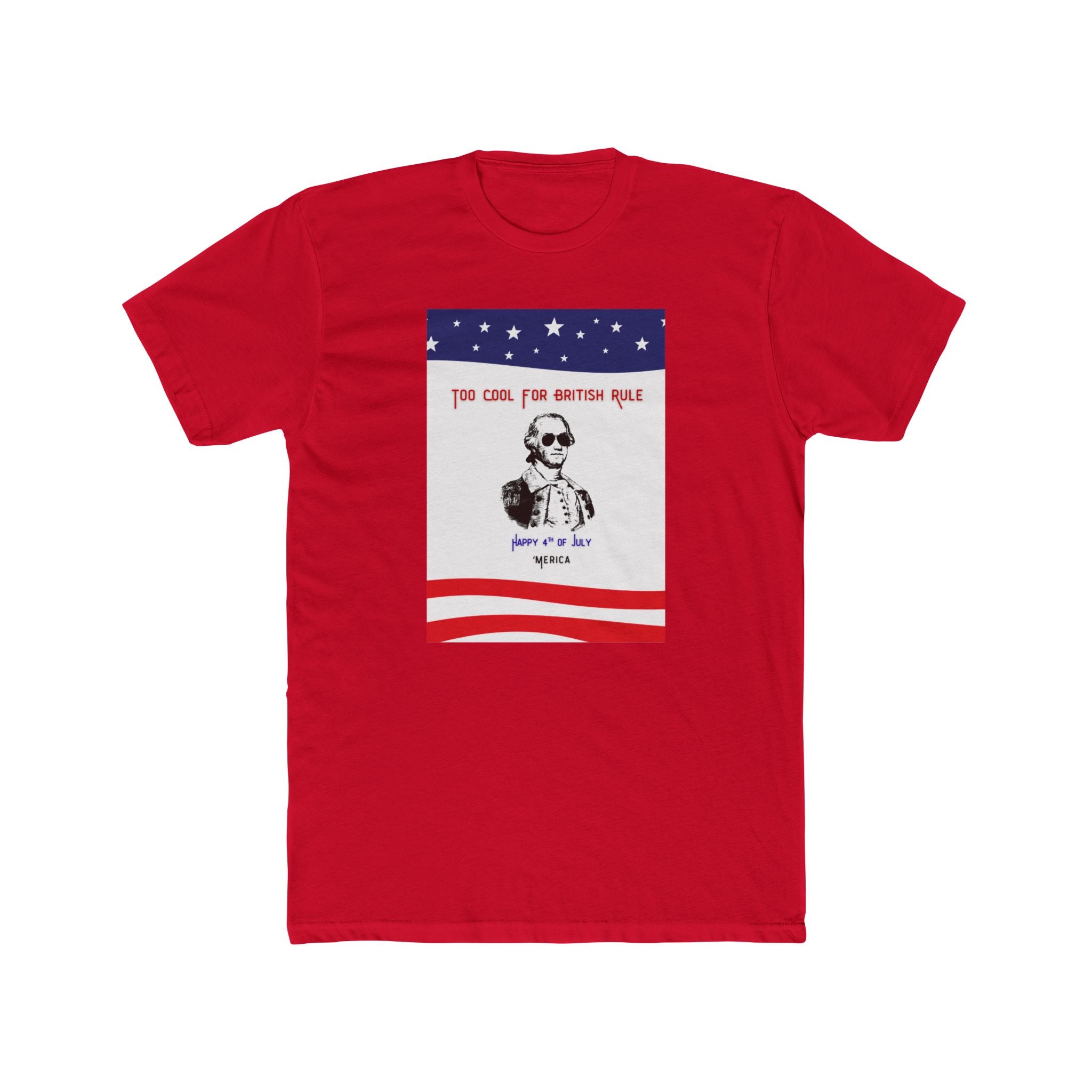 Mens Relaxed Tee - Too Cool for British Rule - 'Merica
