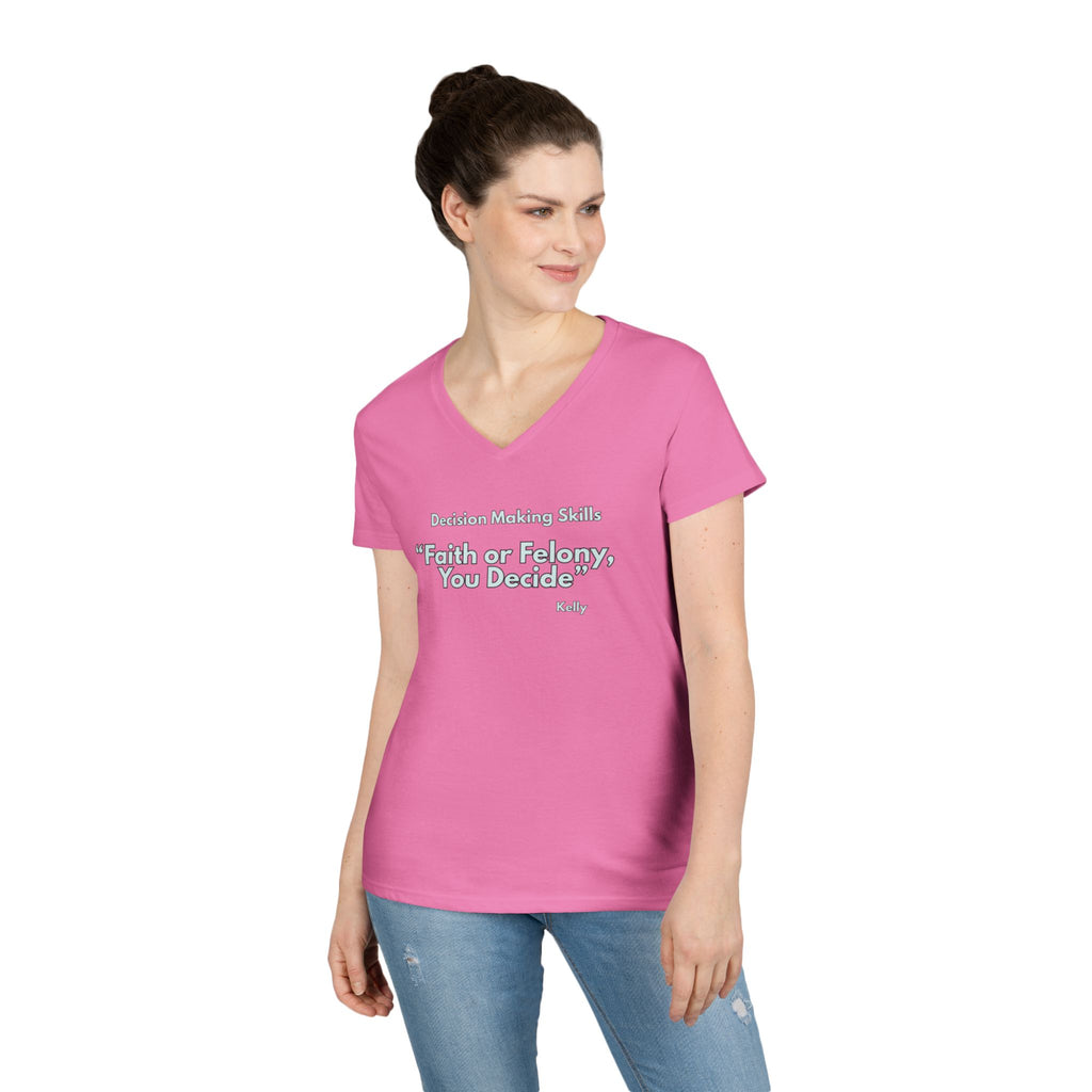 Ladies' V-Neck T-Shirt - Fitted - faith or felony