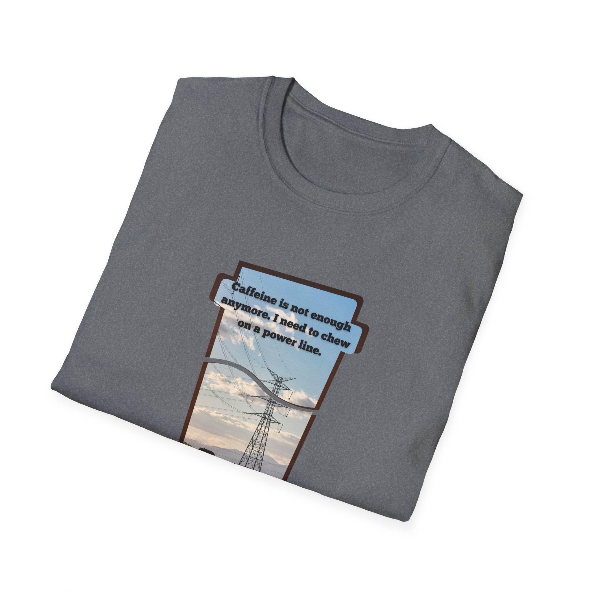 Relaxed Soft T Shirt - Men and Women - Chew on a power line