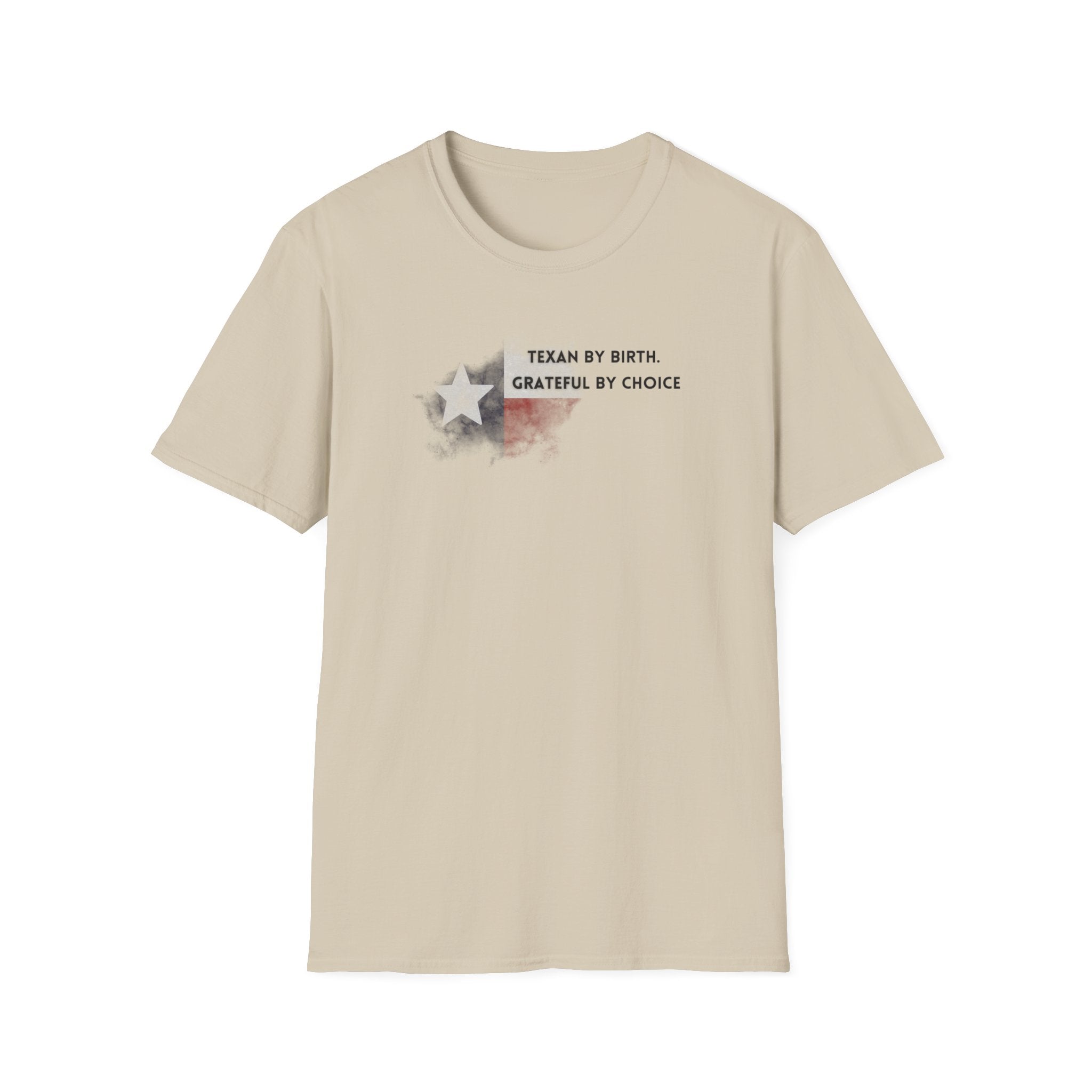 Soft Relaxed Tee - Men and Women- Texan by birth