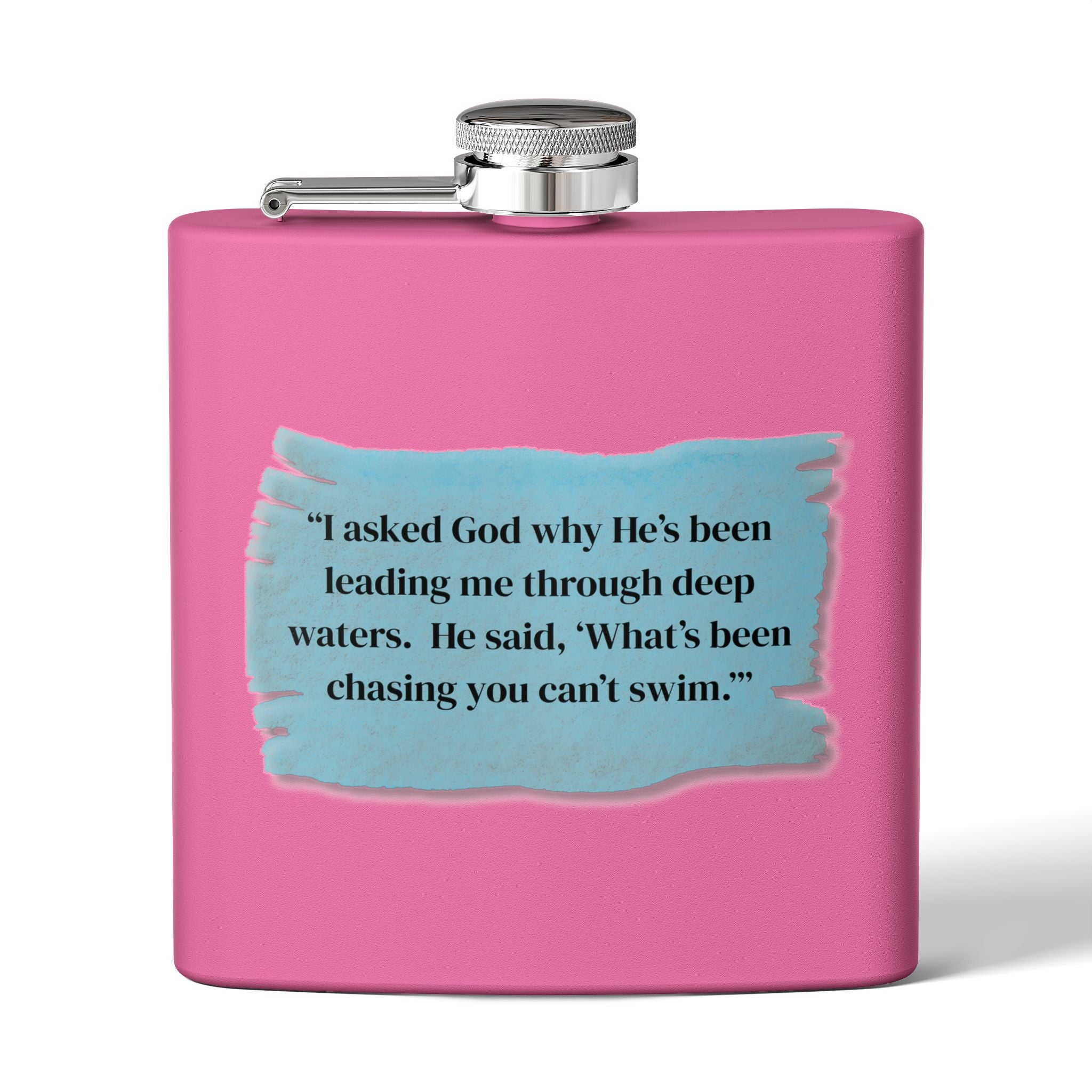 Stainless Steel Flask, 6oz - God Leading you through the deep
