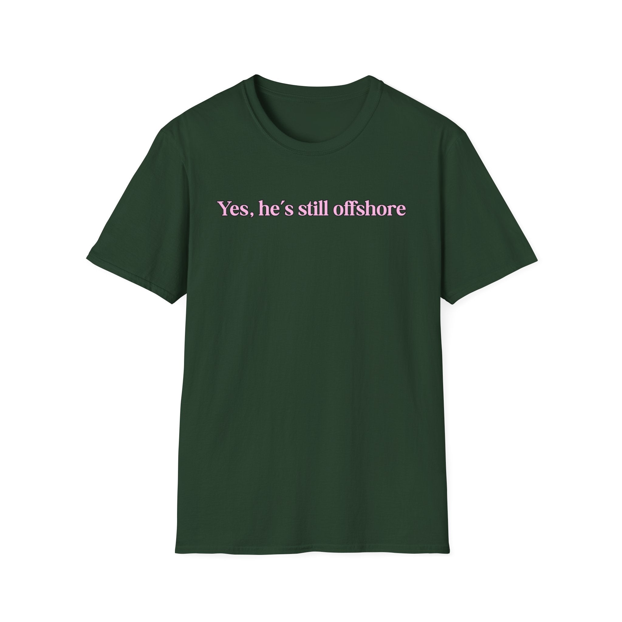 Ladies Relaxed Comfortable Tee - Yes He's off shore