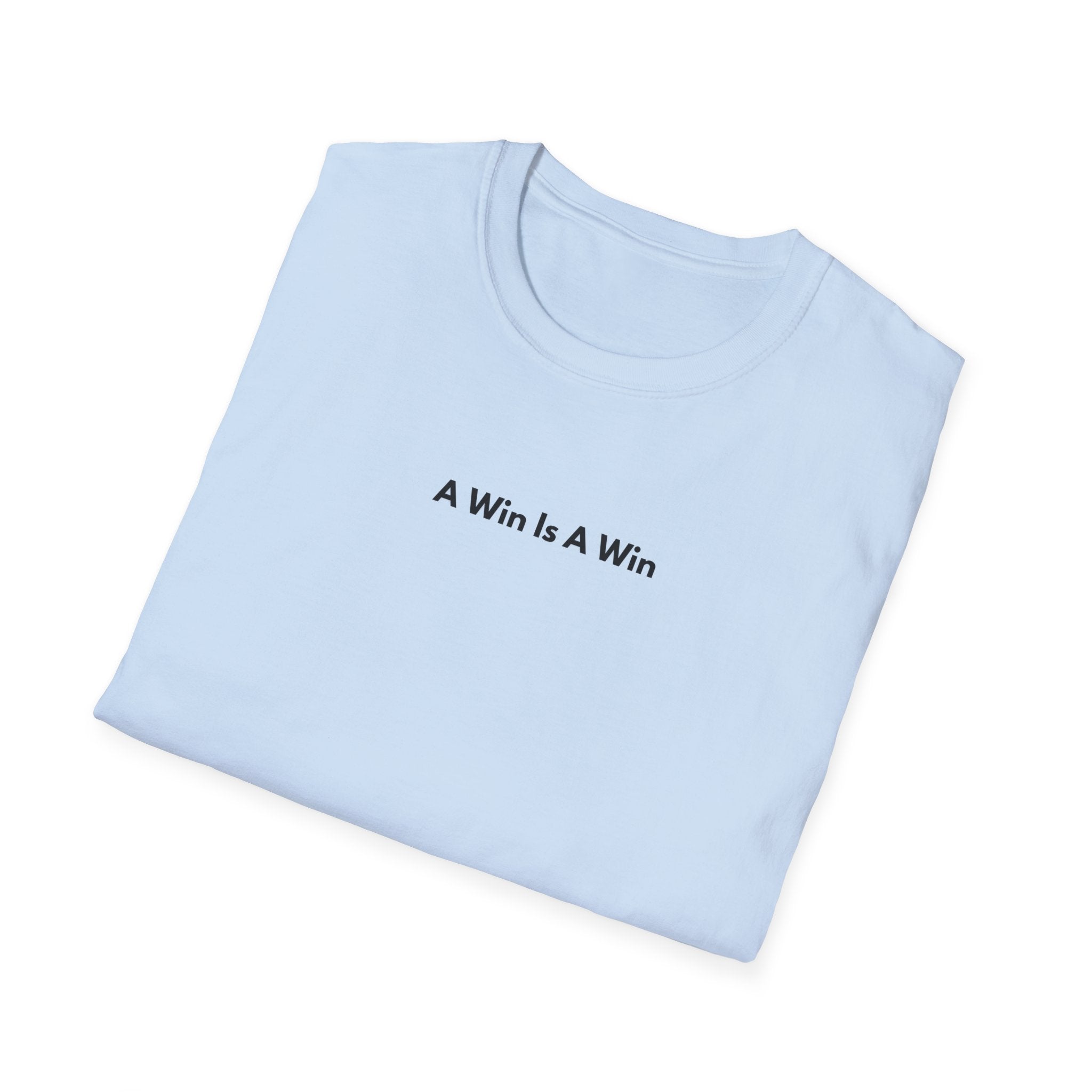 Men & Women Soft Relaxed Tee - a win is a win