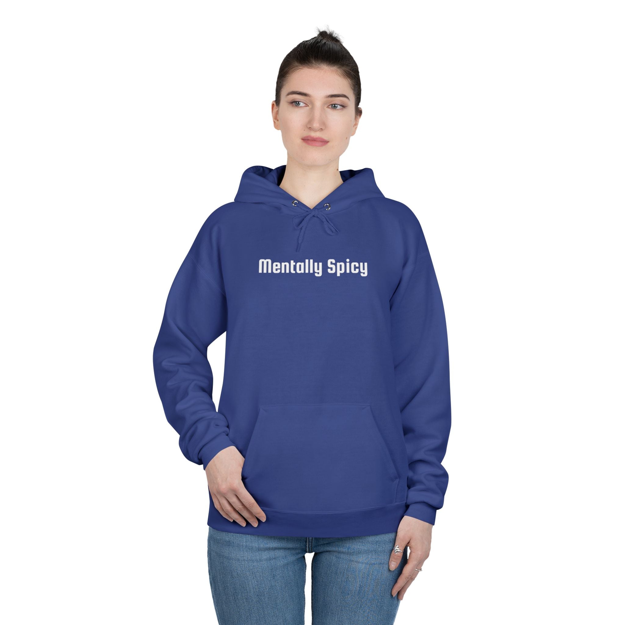 Men and Women - Relaxed - Pullover Hoodie Sweatshirt - Mentally Spicy Dark Colors
