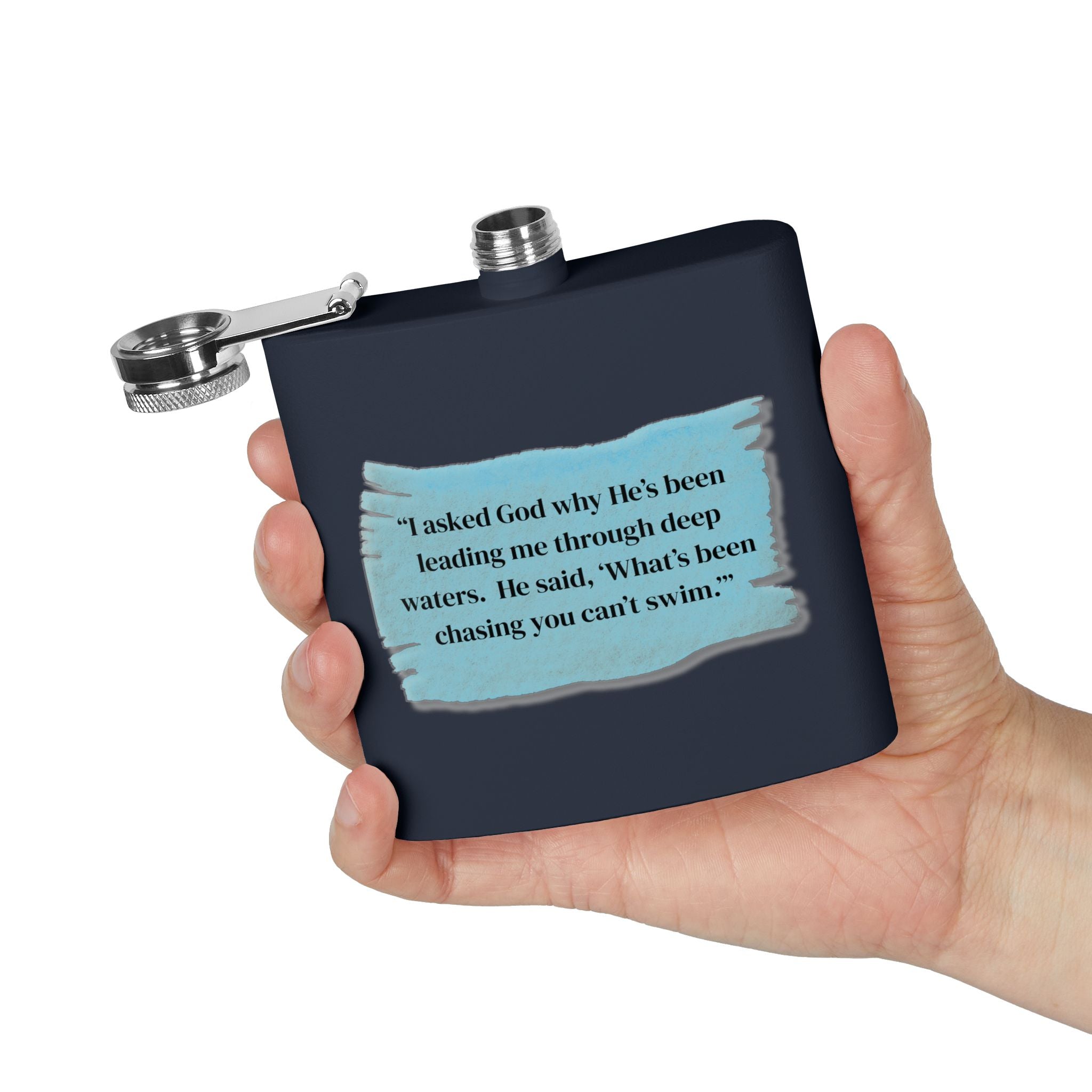 Stainless Steel Flask, 6oz - God Leading you through the deep